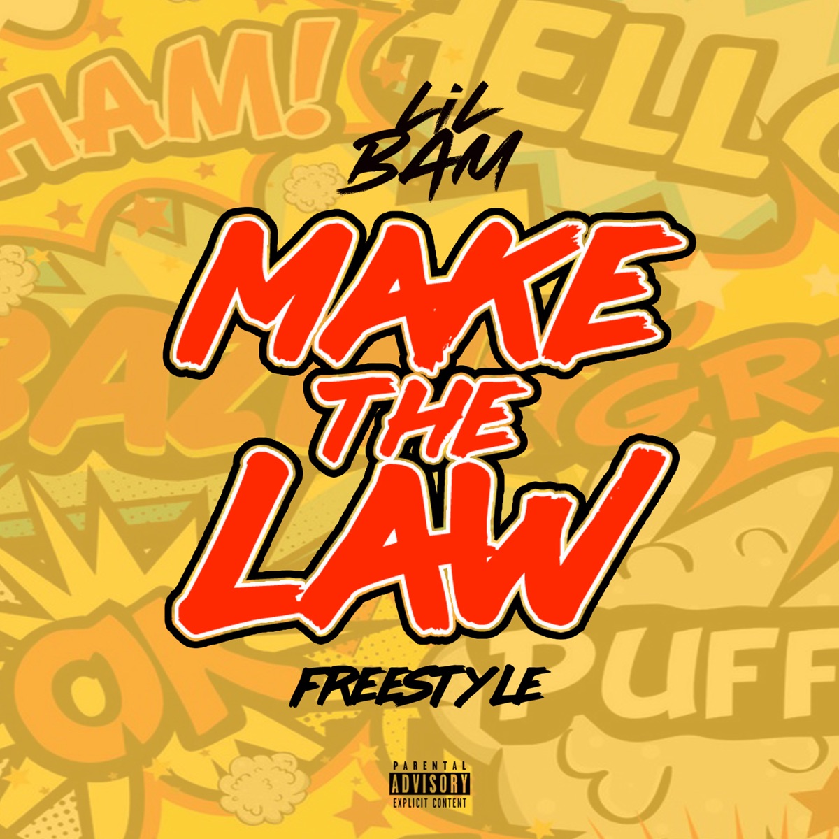 Make the Law Freestyle - Single by Lil Bam album cover