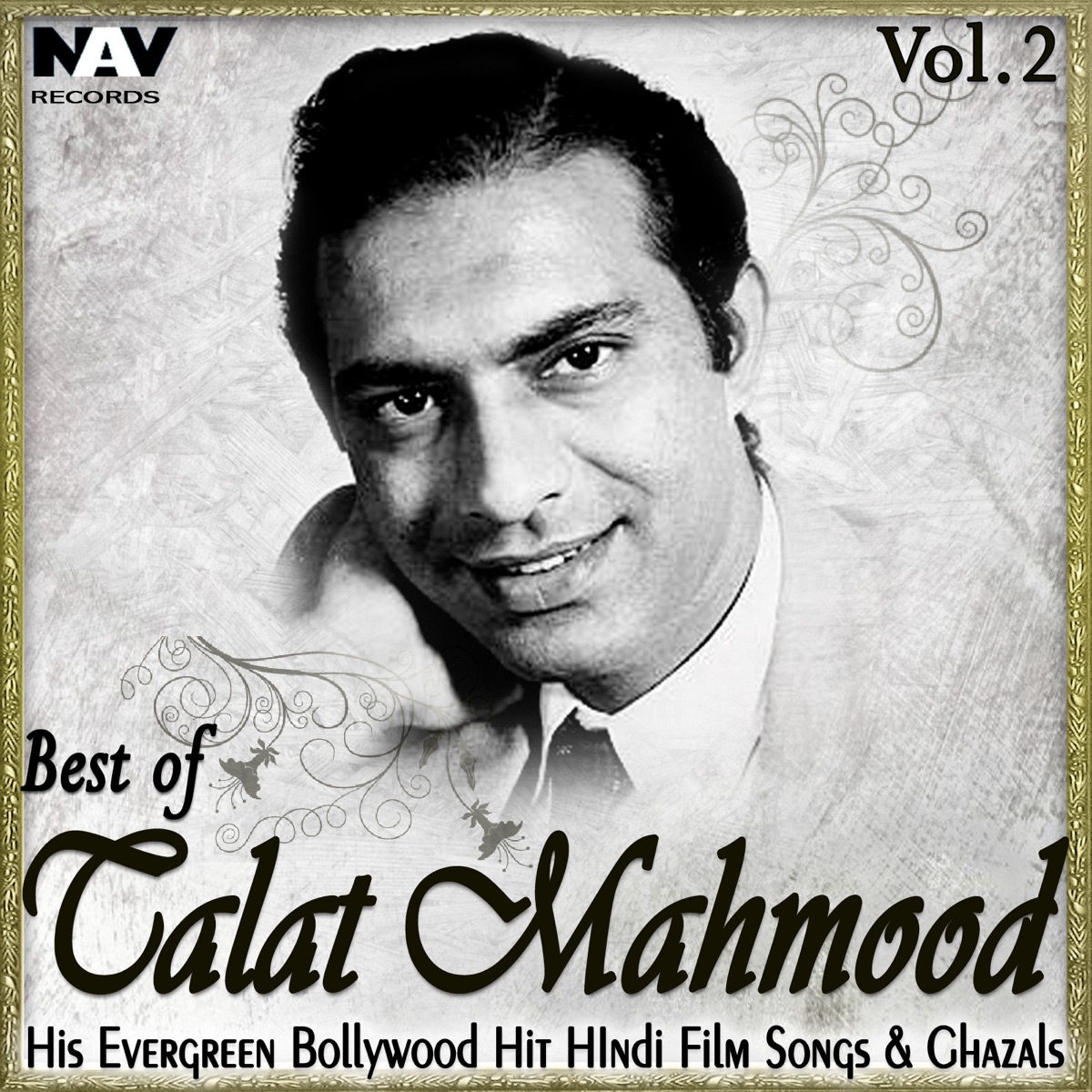 Best of Talat Mahmood: His Evergreen Bollywood Hit Hindi Film Songs & Ghazals, Vol. 2 by Talat Mahmood album cover