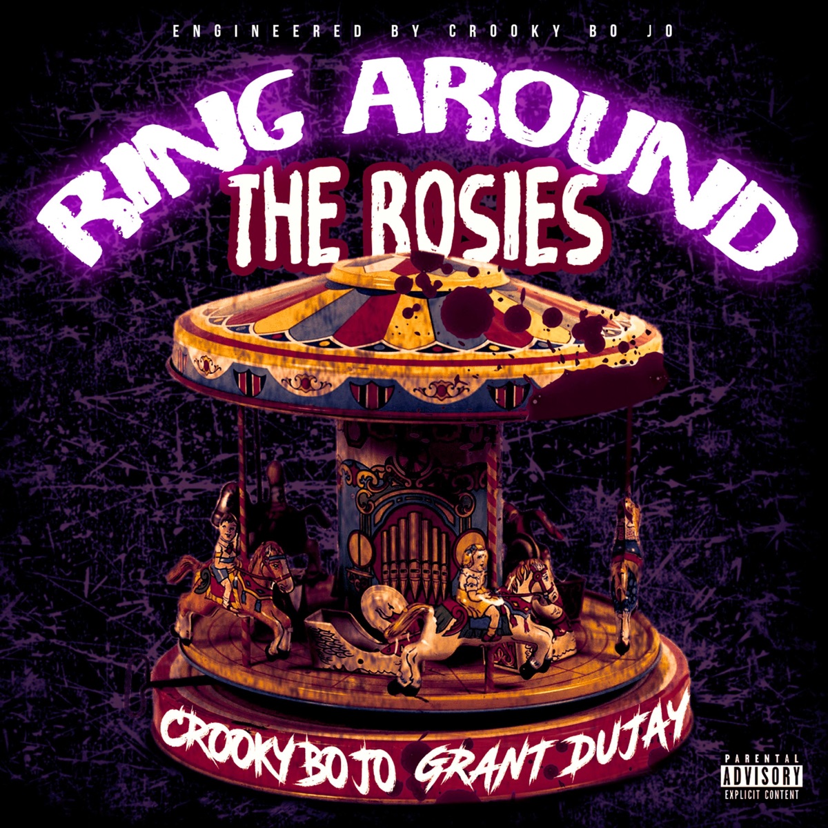 Ring Around the Rosies (feat. Grant Dujay) - Single by Crooky Bo Jo album cover