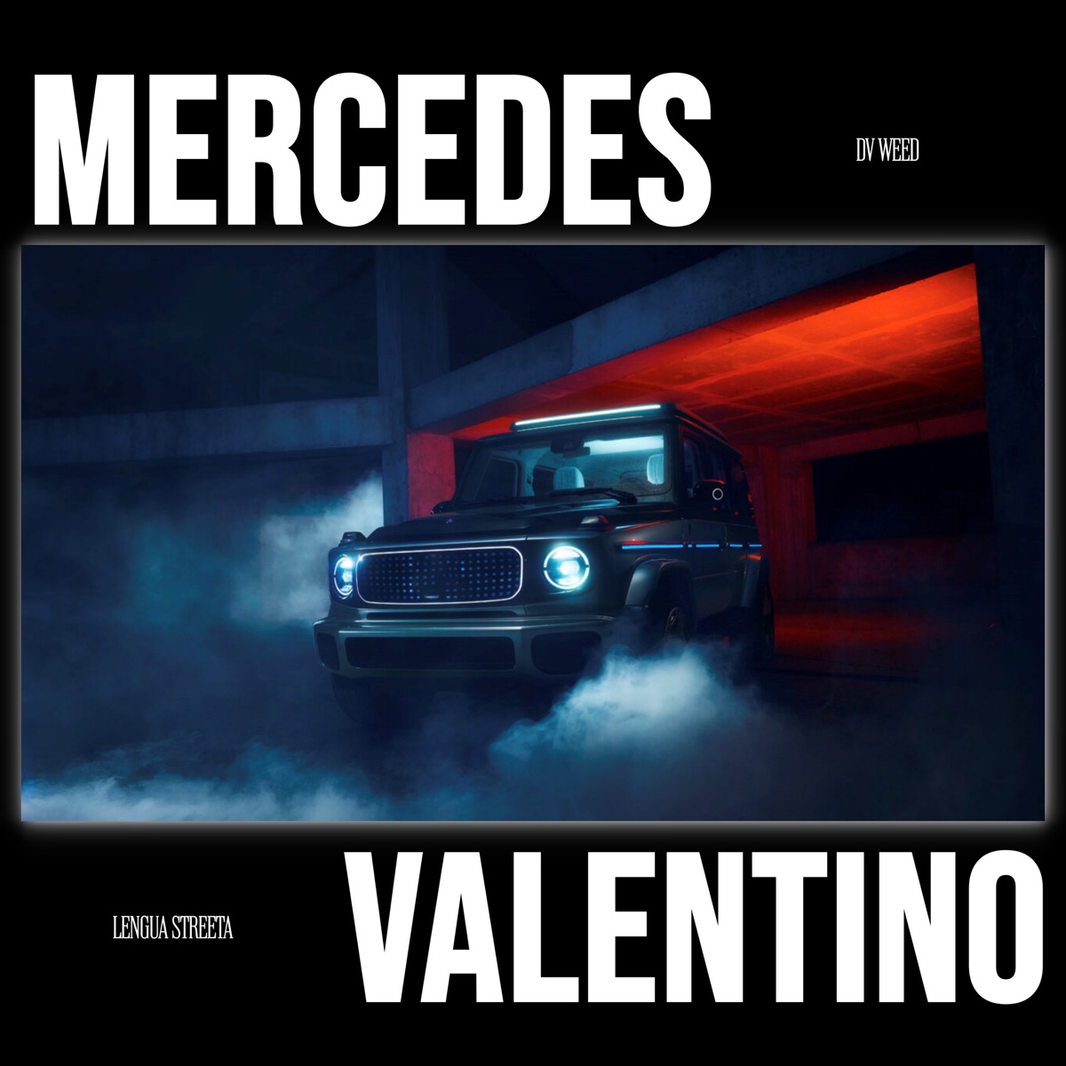 Mercedes Valentino - Single by Dv weed & Lengua Streeta album cover