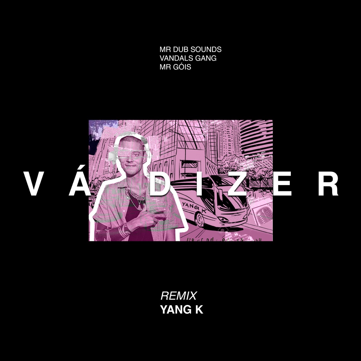 Vá Dizer (Remix) [feat. Vandals Gang & MrGóis] - Single by MR Dub Sounds album cover