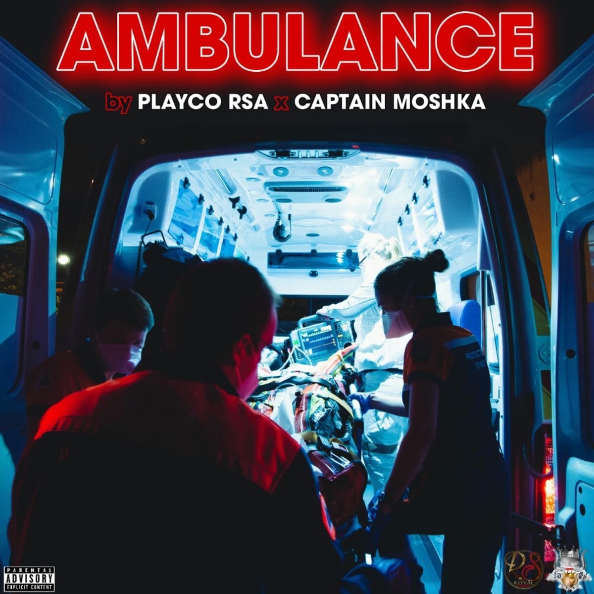AMBULANCE (feat. Captain Moshka) - Single by Playco Rsa album cover