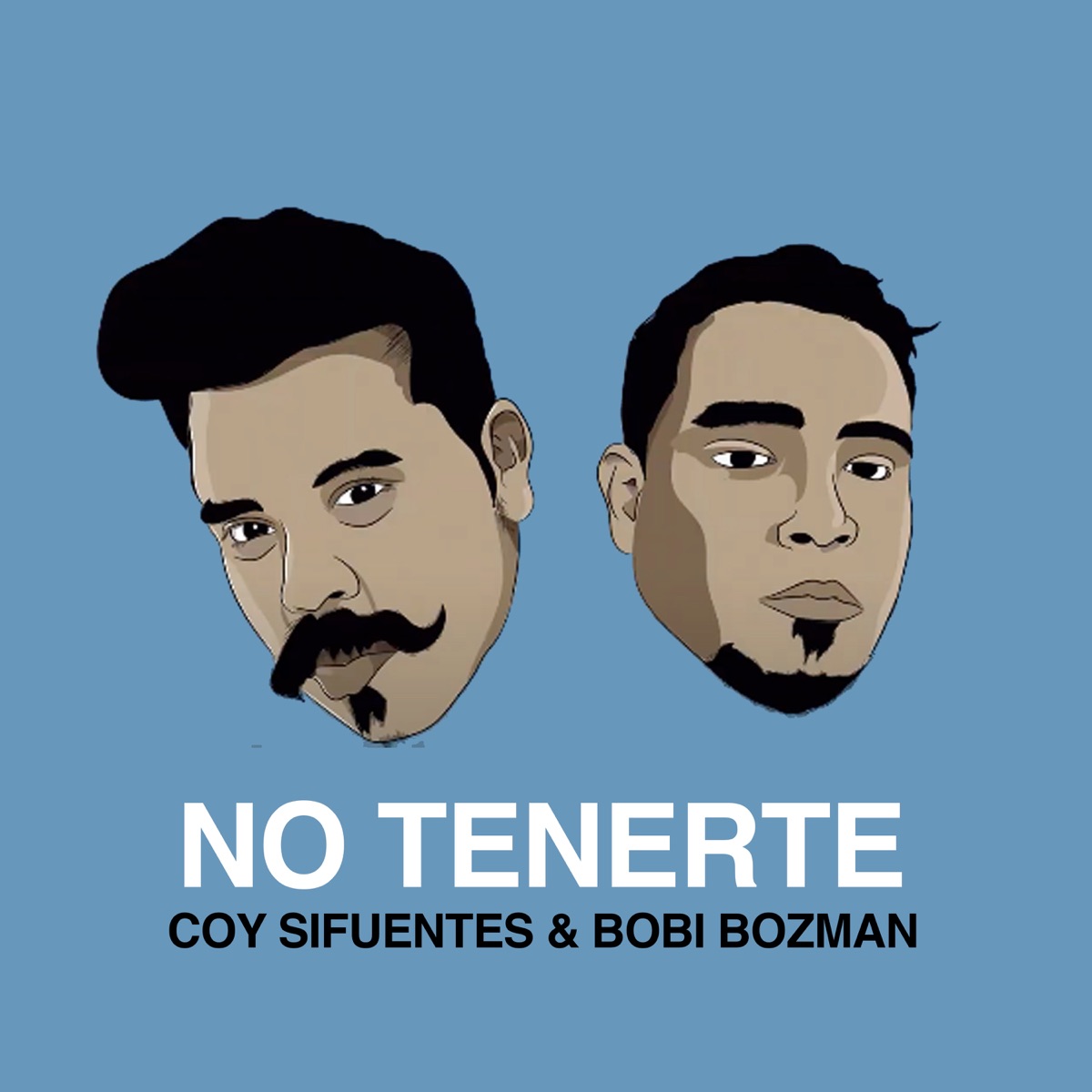 No Tenerte (feat. BoBi Bozman) - Single by Coy Sifuentes album cover
