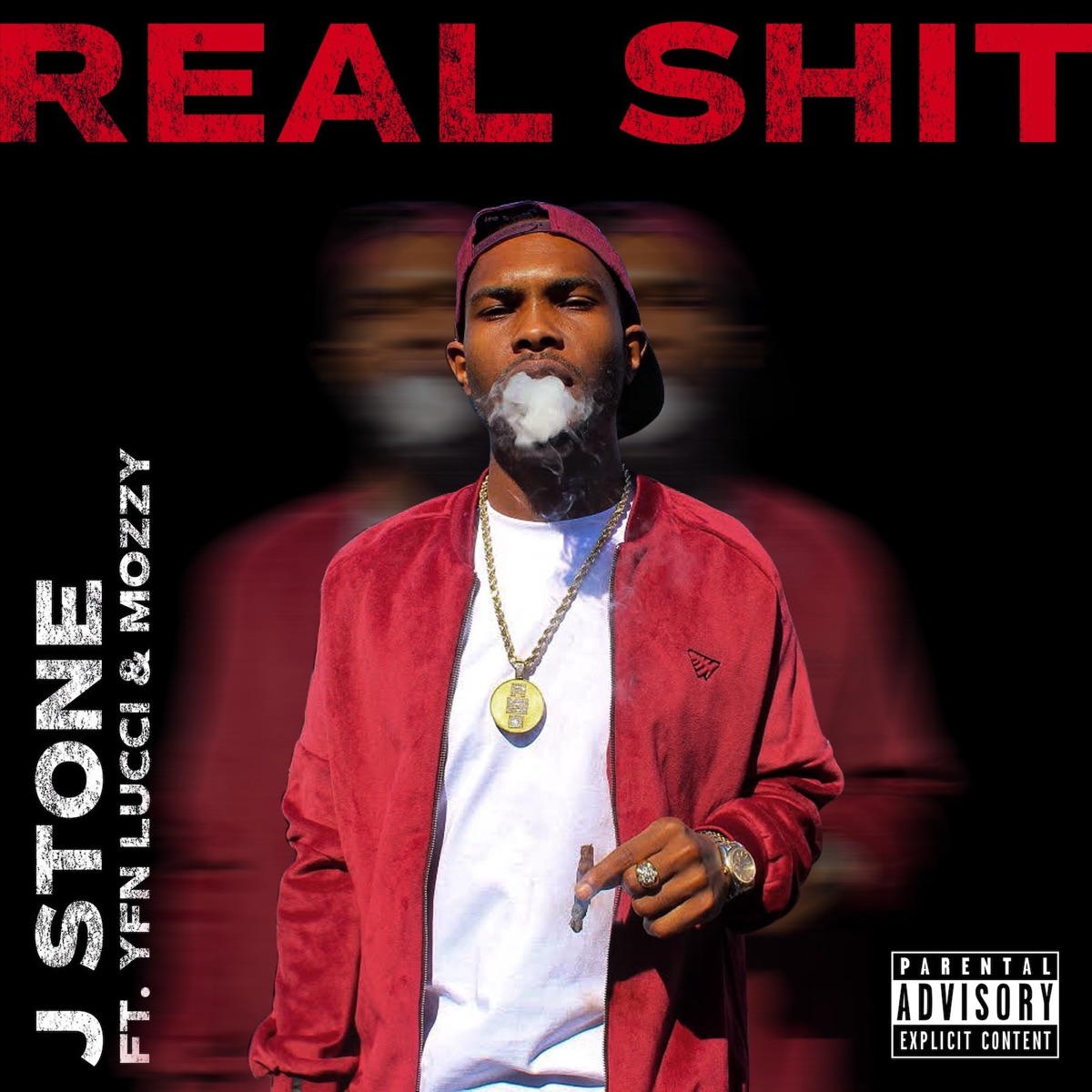 Real Shit (feat. YFN Lucci & Mozzy) - Single by J. Stone album cover artwork