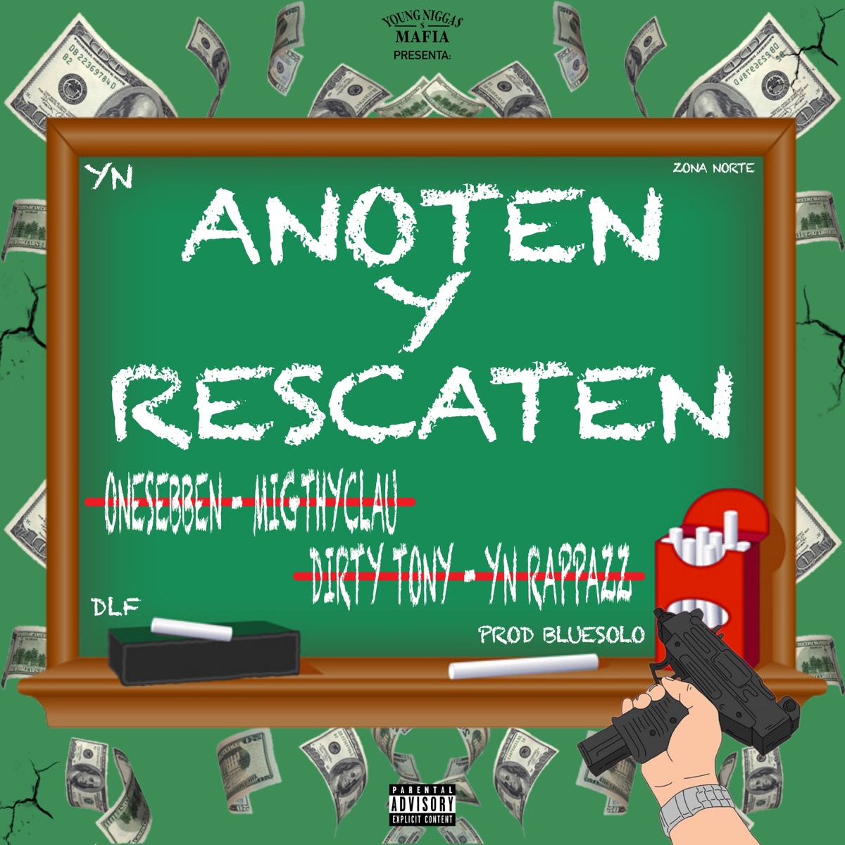 Anoten y rescaten - Single by Young Nigga$ Mafia album cover