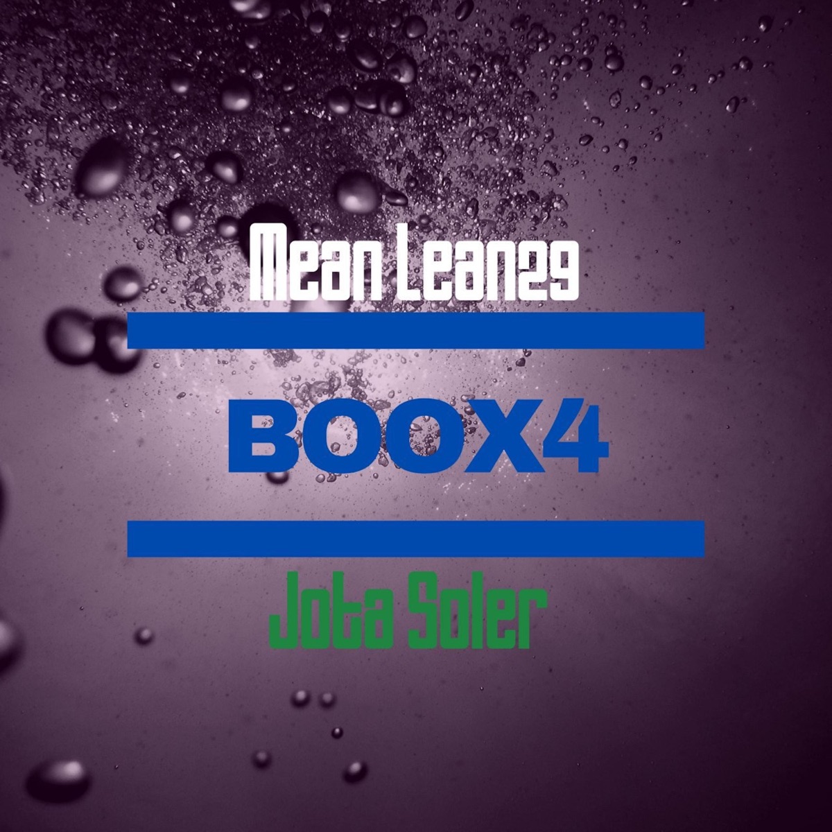 Boox4 (feat. Jota Soler) - Single by Mean Lean29 album cover