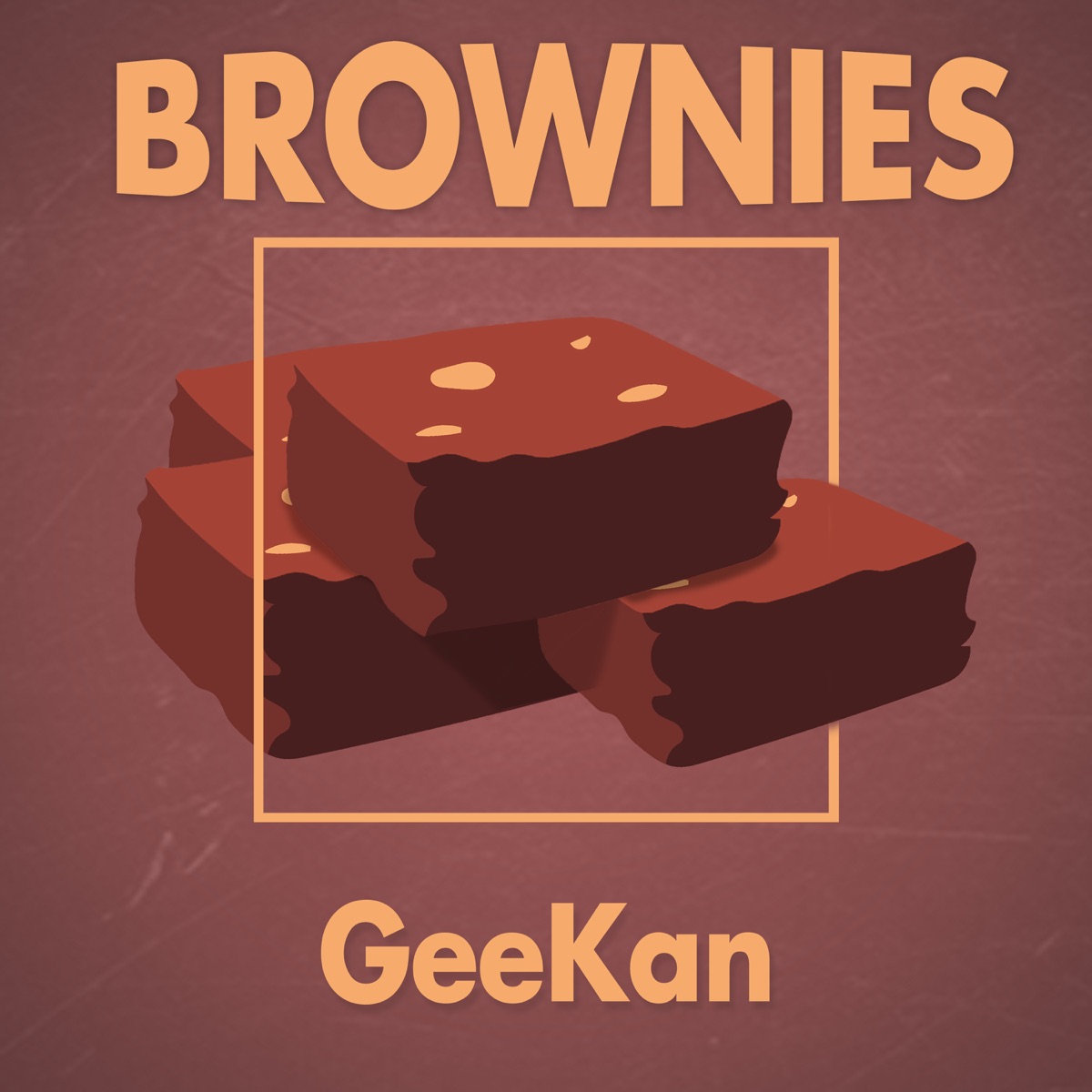 Brownies - Single by GeeKan album cover