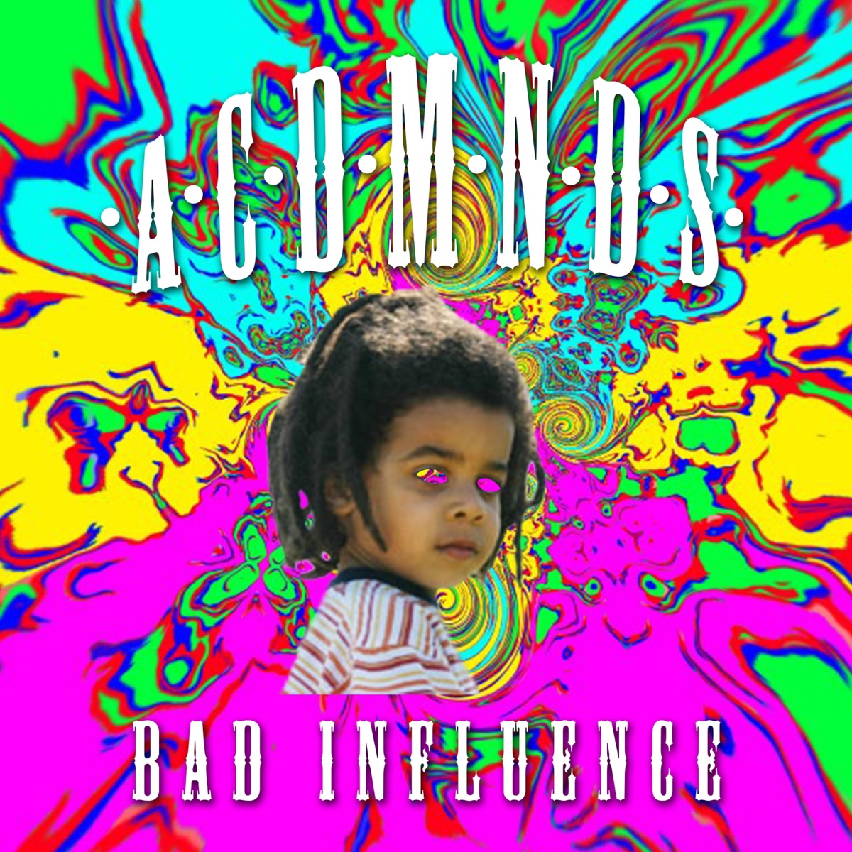 Bad Influence - EP by Acdmnd$ album cover