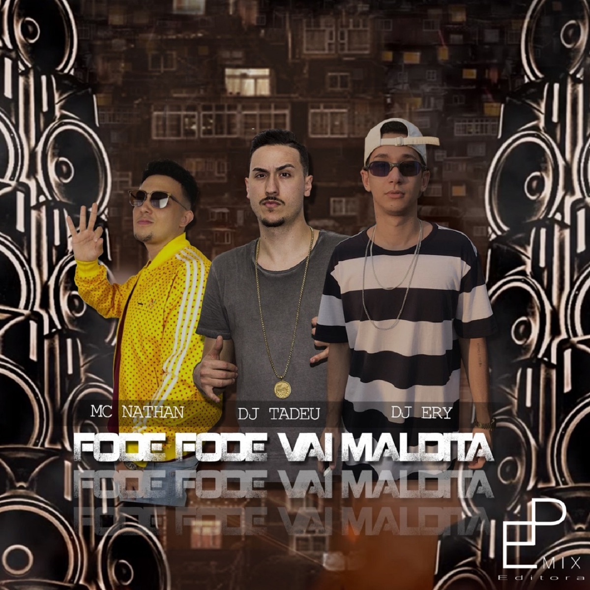 Fode Fode Vai Maldita - Single by MC Nathan, Dj Tadeu & DJ Ery album cover