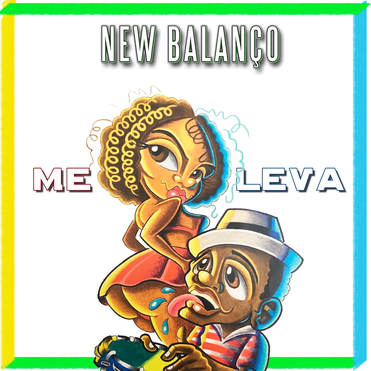 Me Leva - EP by New Balanço album cover