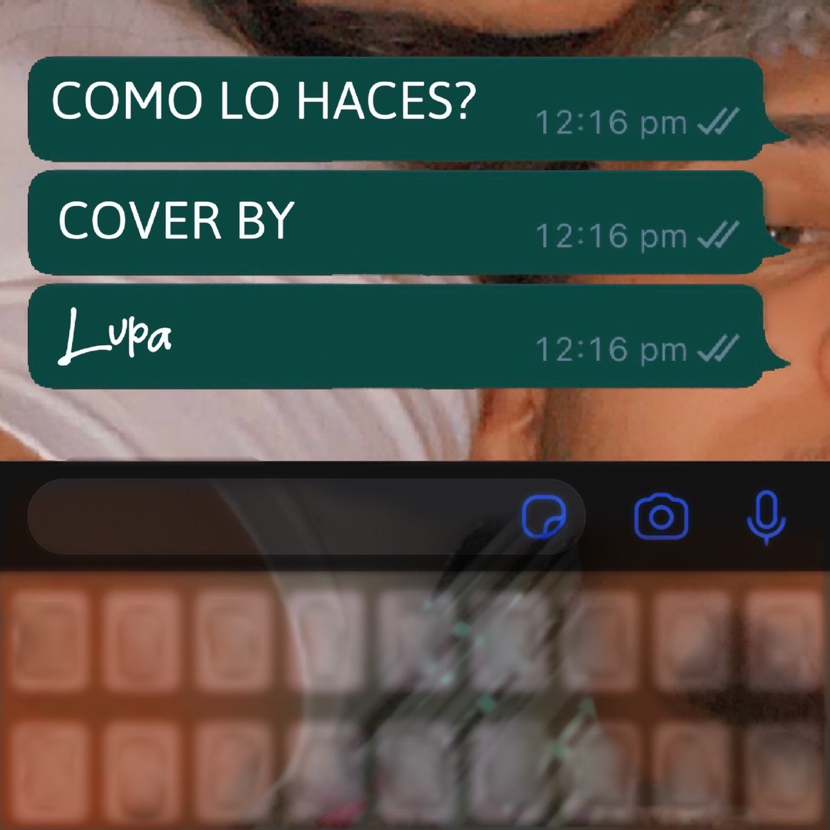 Como Lo Haces? (Cover) - Single by Lupa album cover