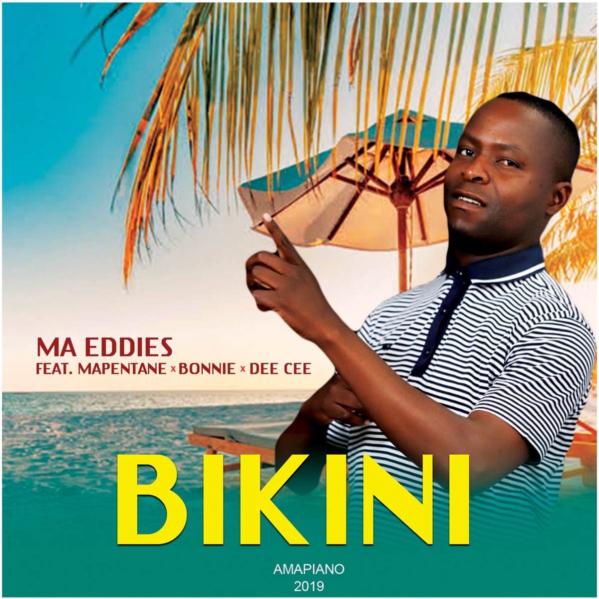Bikini (feat. Mapentane, Dee Cee & Bonnie) - Single by Ma eddies album cover