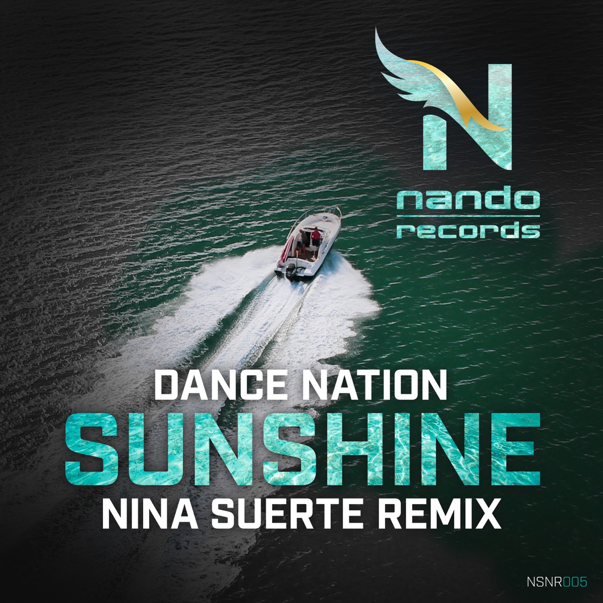 Sunshine (Nina Suerte Remix) - Single by Dance Nation album cover