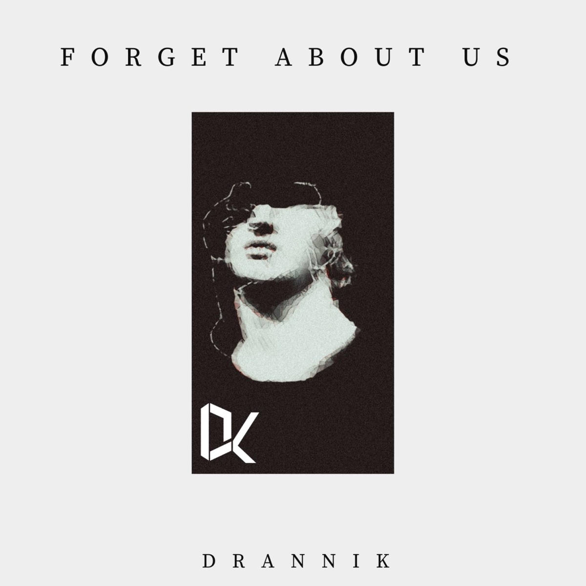 Forget About Us - Single by Drannik album cover