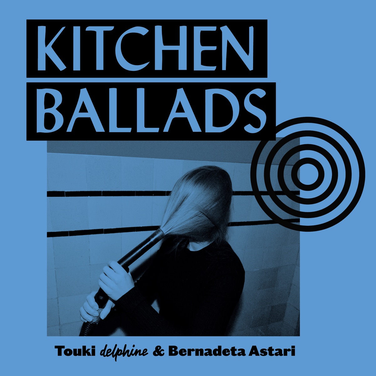 Kitchen Ballads (feat. Bernadeta Astari) by Touki Delphine album cover