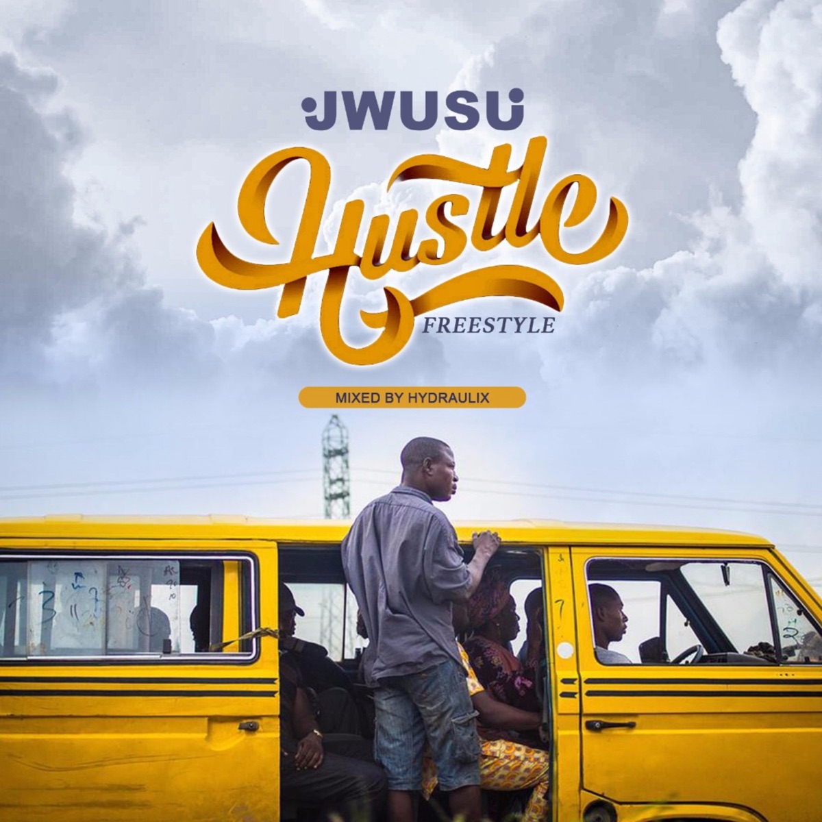 Hustle - Single by Jwusu album cover