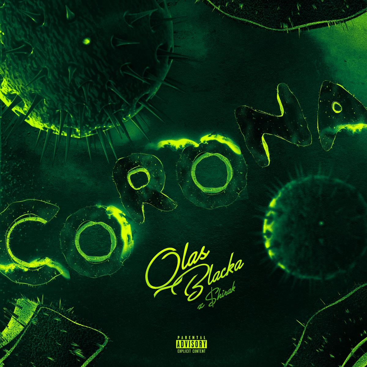 Corona - Single by Qlas & Blacka & $hirak album cover