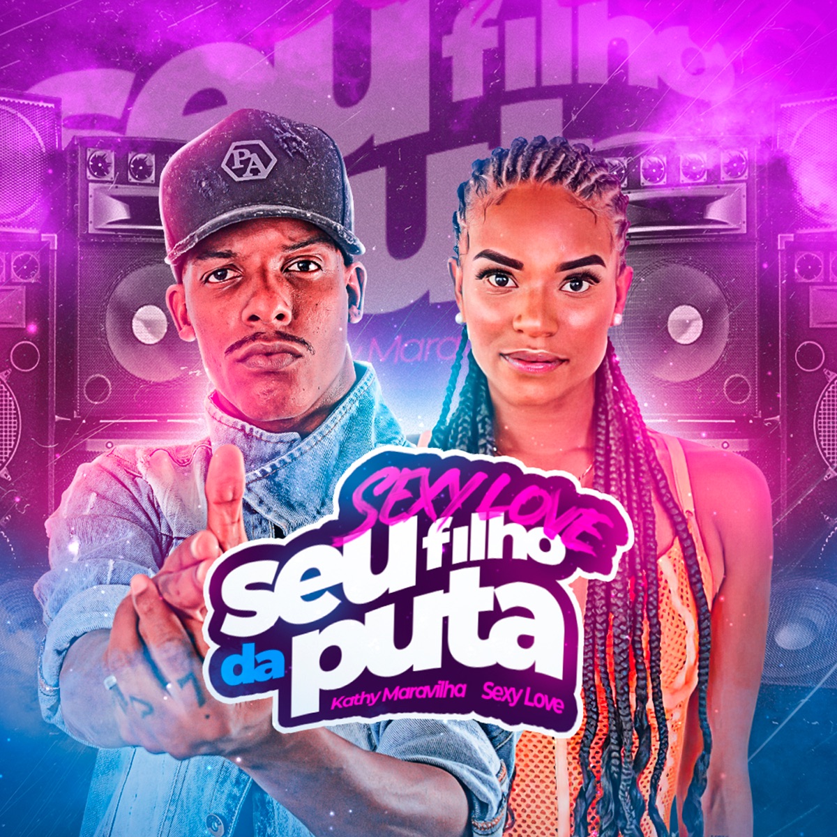 Sexy Love Seu Filho Da Puta - Single by DJ Sexy Love album cover