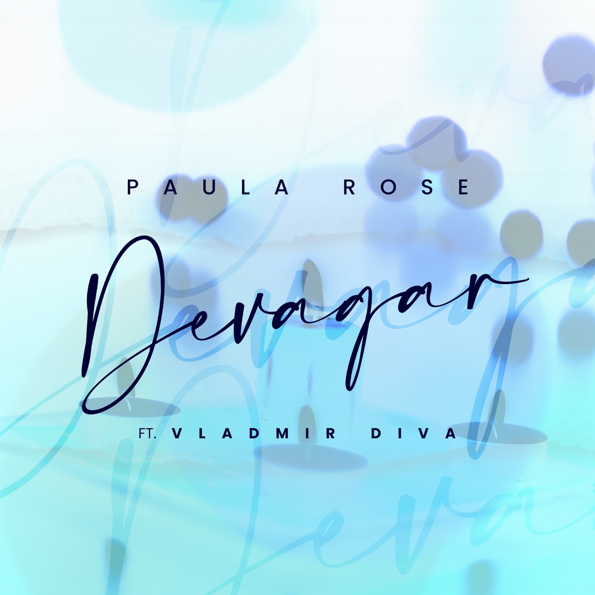 Devagar (feat. Vladmir Diva) - Single by Paula Rose album cover