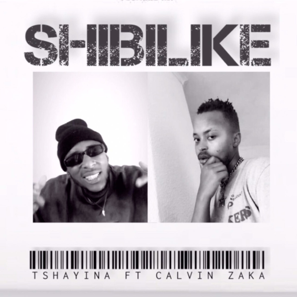 Shibilike (feat. Calvin Zaka) - Single by Tshayina album cover
