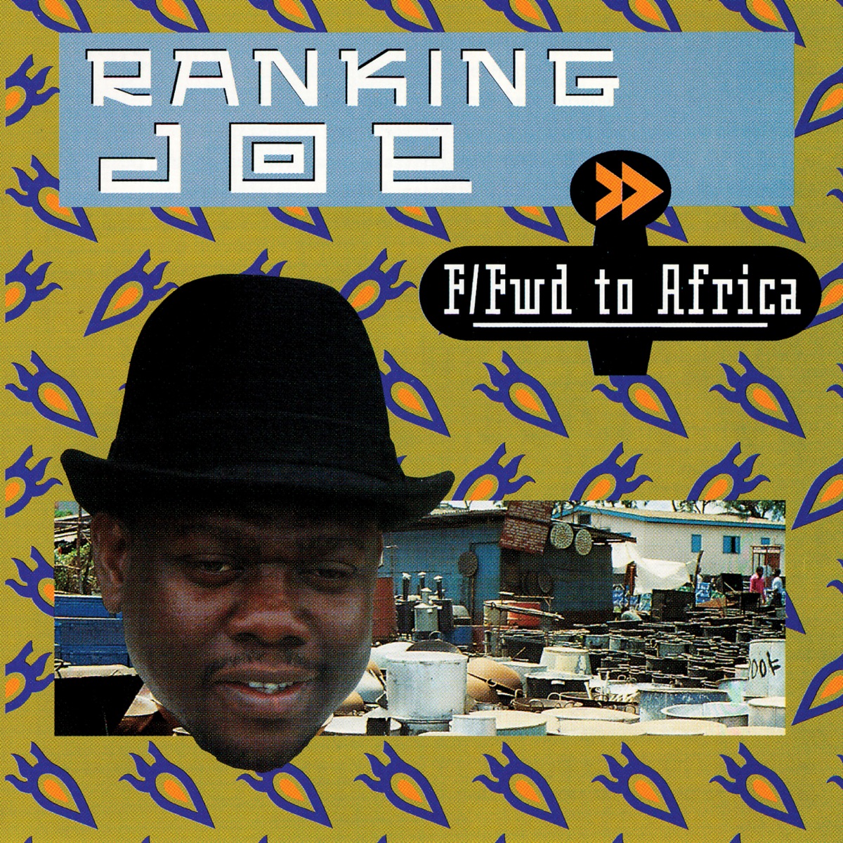 Fast Forward to Africa by Ranking Joe album cover