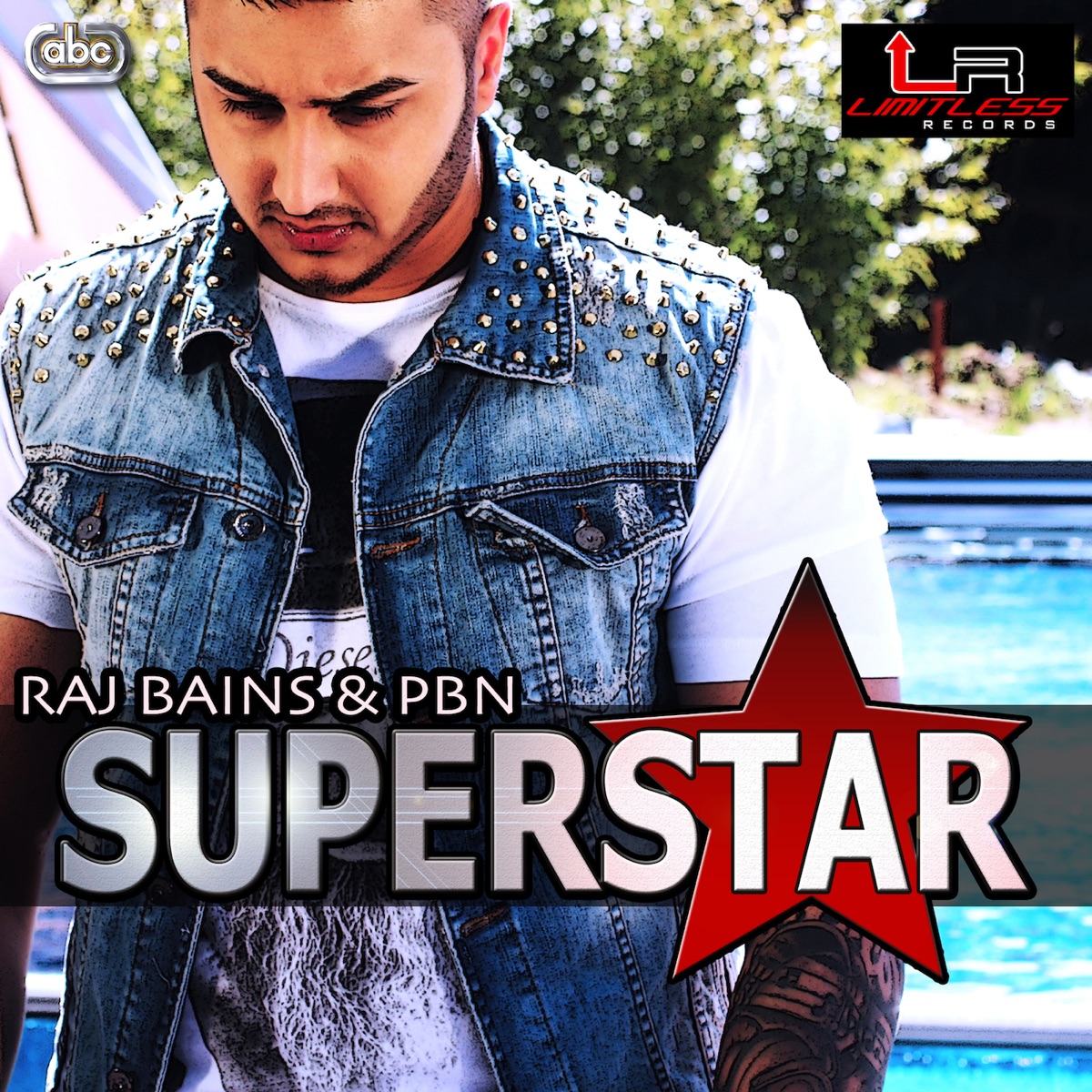 Superstar - Single by Raj Bains & PBN album cover