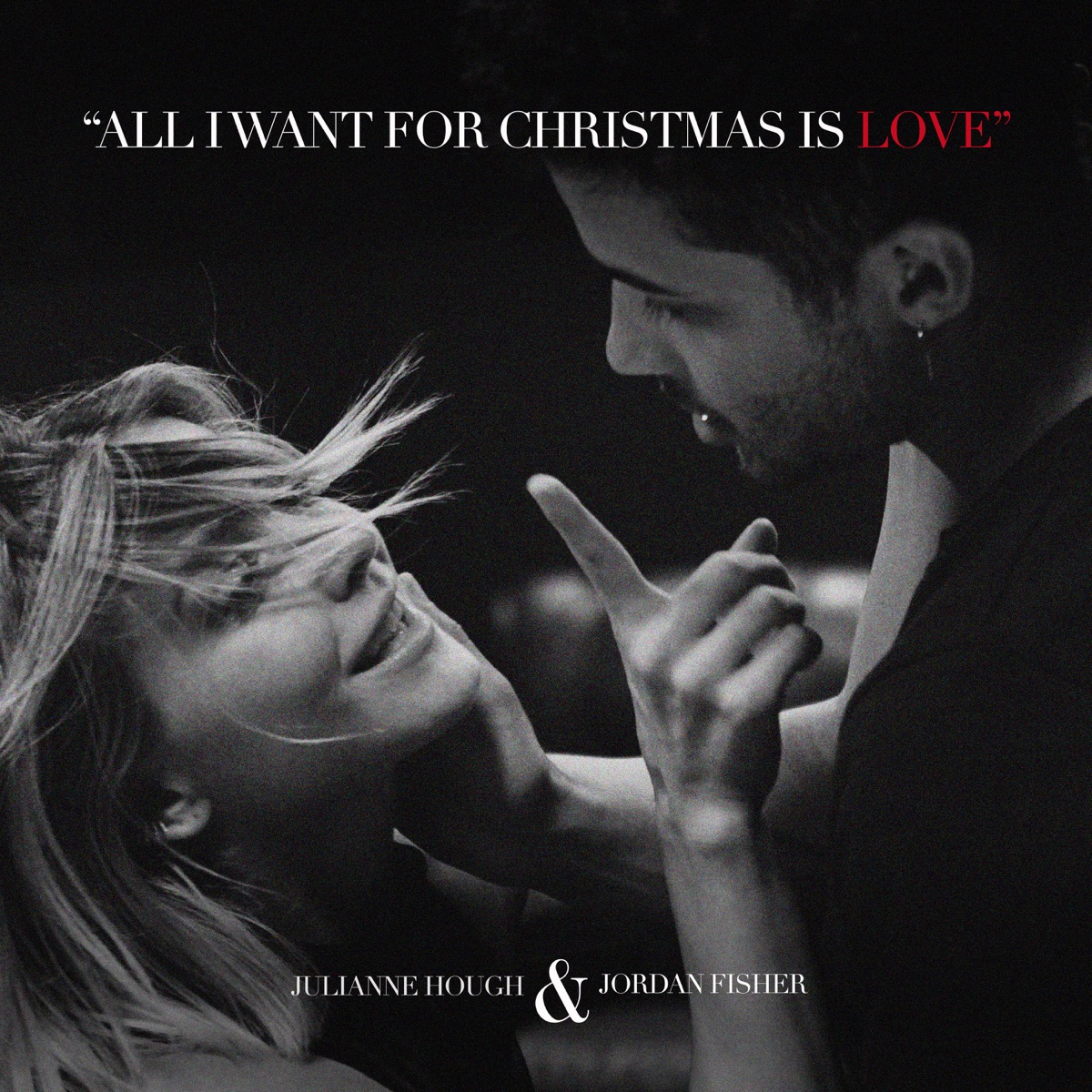 All I Want For Christmas Is Love - Single by Julianne Hough & Jordan Fisher album cover