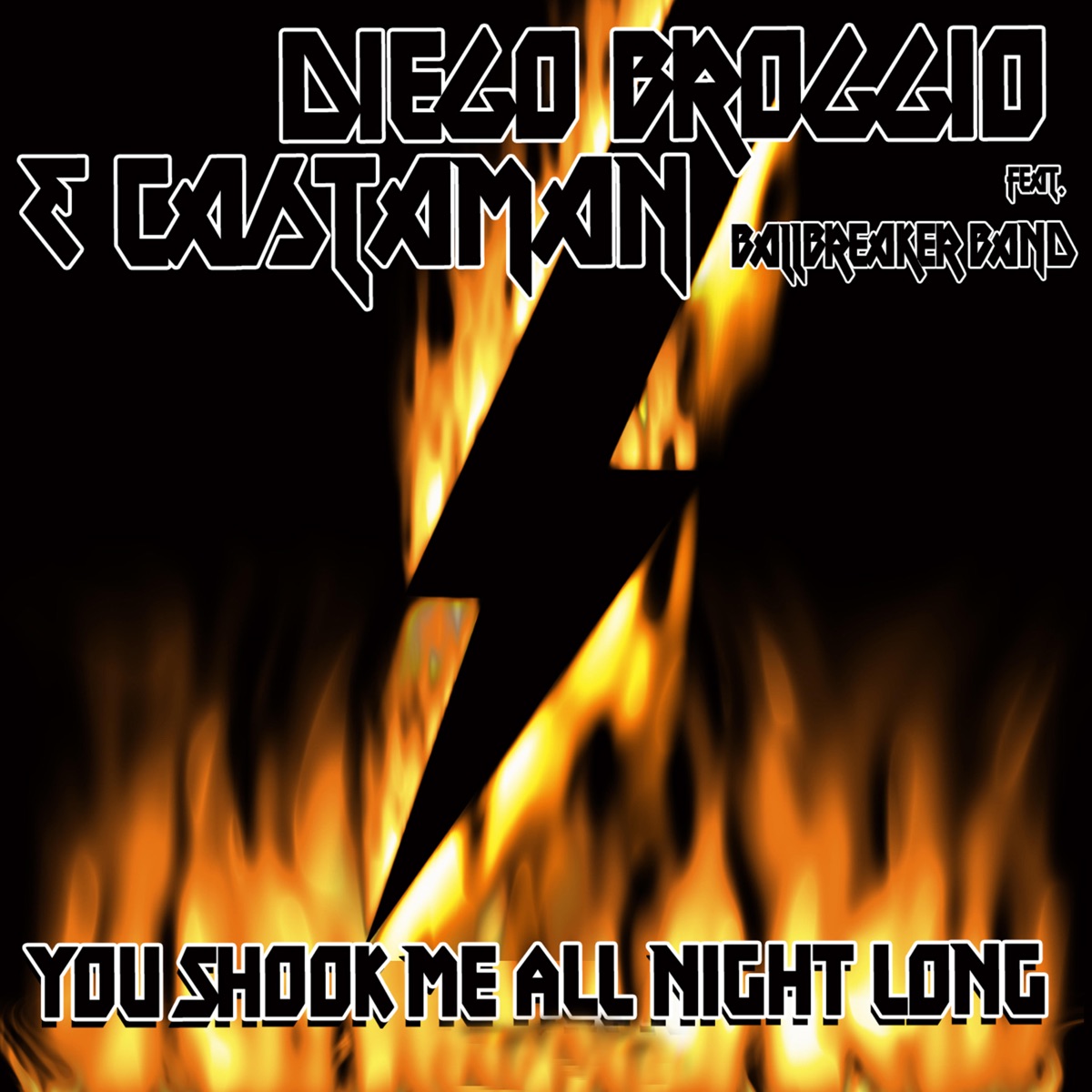 You Shook Me All Night Long - Single by Diego Broggio, Castaman & Ballbreaker Band album cover