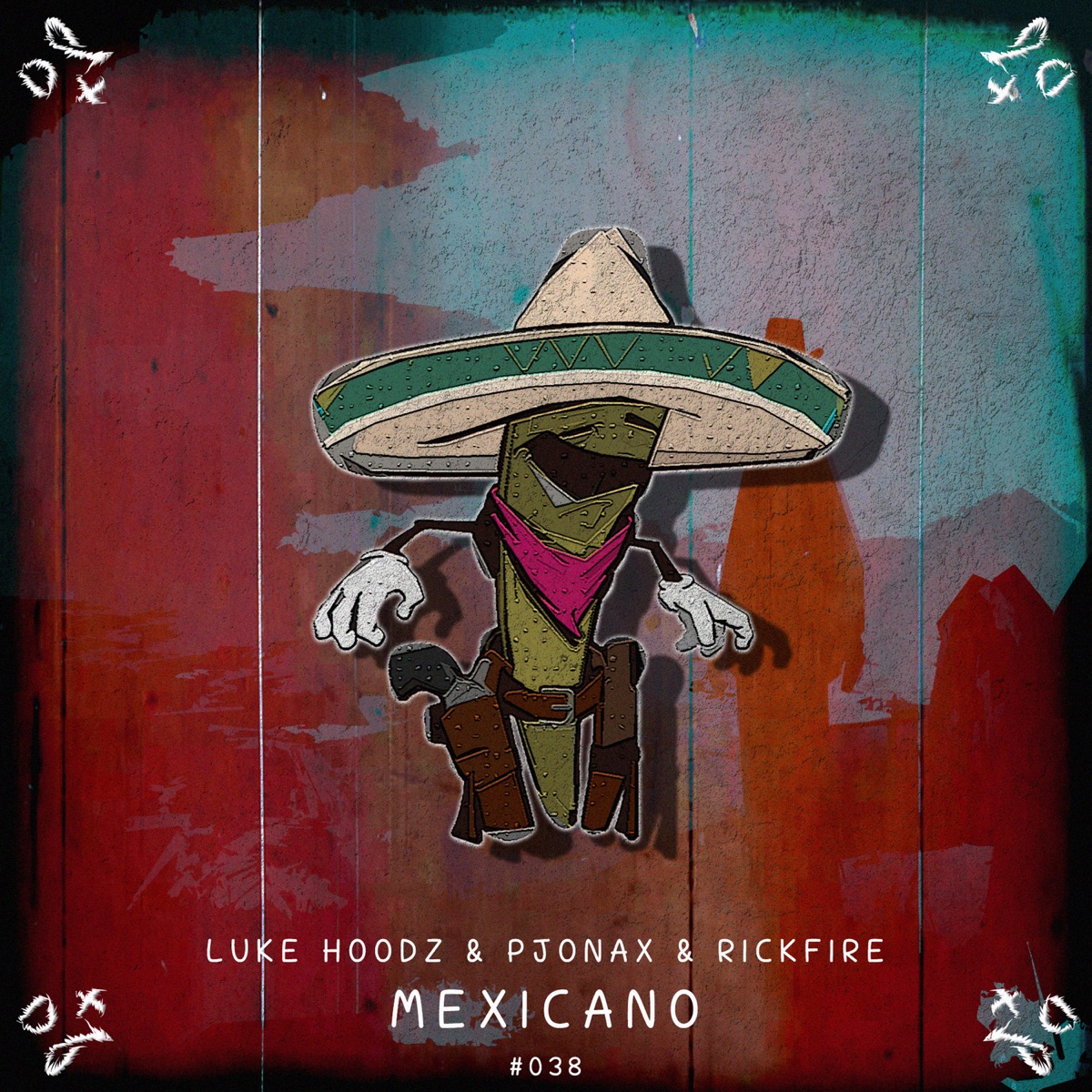 Mexicano - Single by Luke Hoodz, Pjonax & RickFire album cover