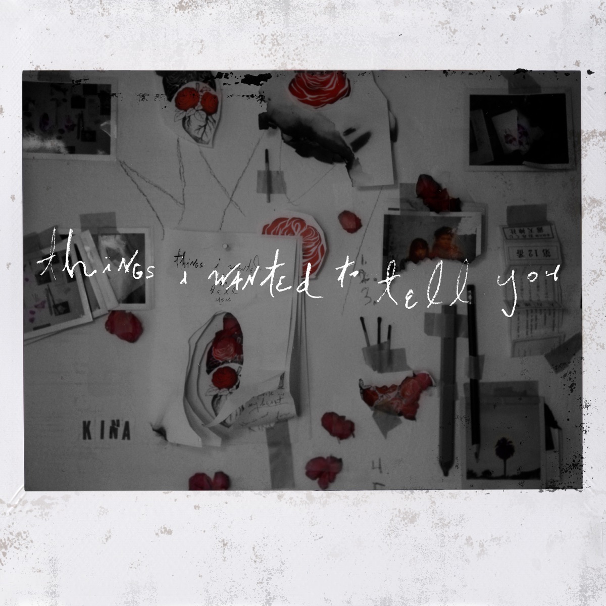 Things I Wanted To Tell You - EP by Kina album cover