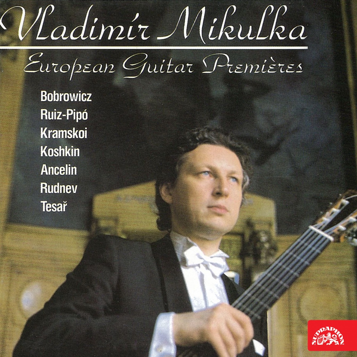 European Guitar Premieres by Vladimir Mikulka album cover
