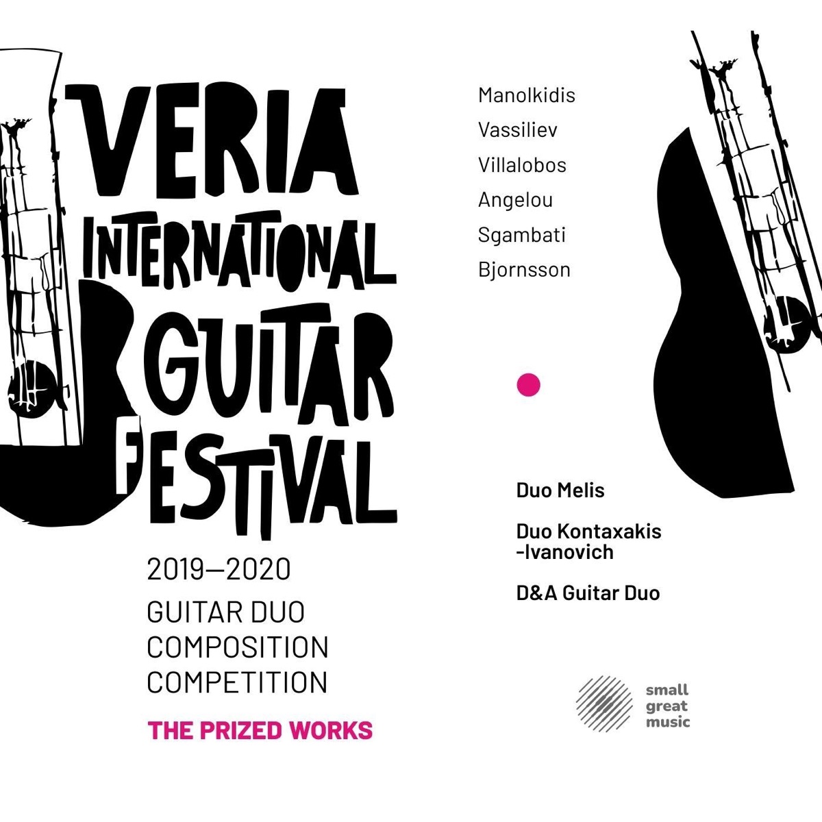 Veria International Guitar Festival 2019-2020 Guitar Duo Composition Competition - The Prized Works. by Duo Melis, D&A Guitar Duo & Duo Kontaxakis-Ivanovich album cover