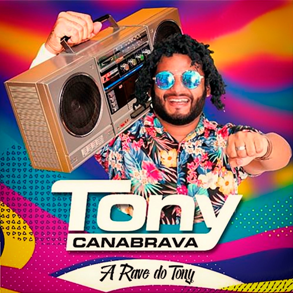 A Rave do Tony by Tony Canabrava album cover