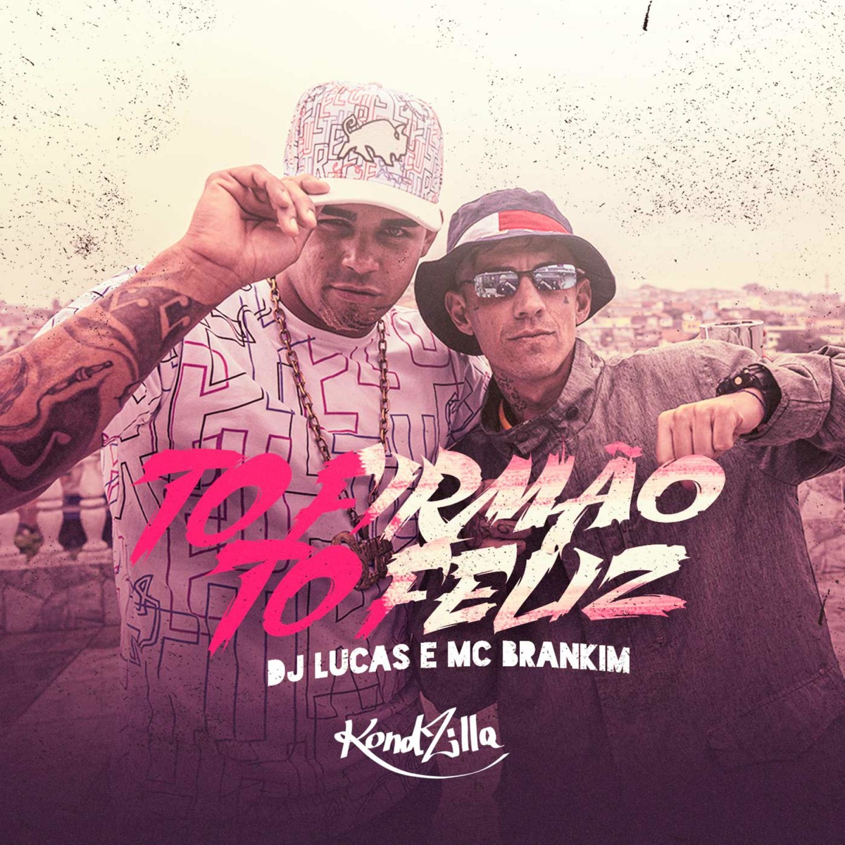 To Firmão To Feliz - Single by Dj Lucas & Mc Brankim album cover