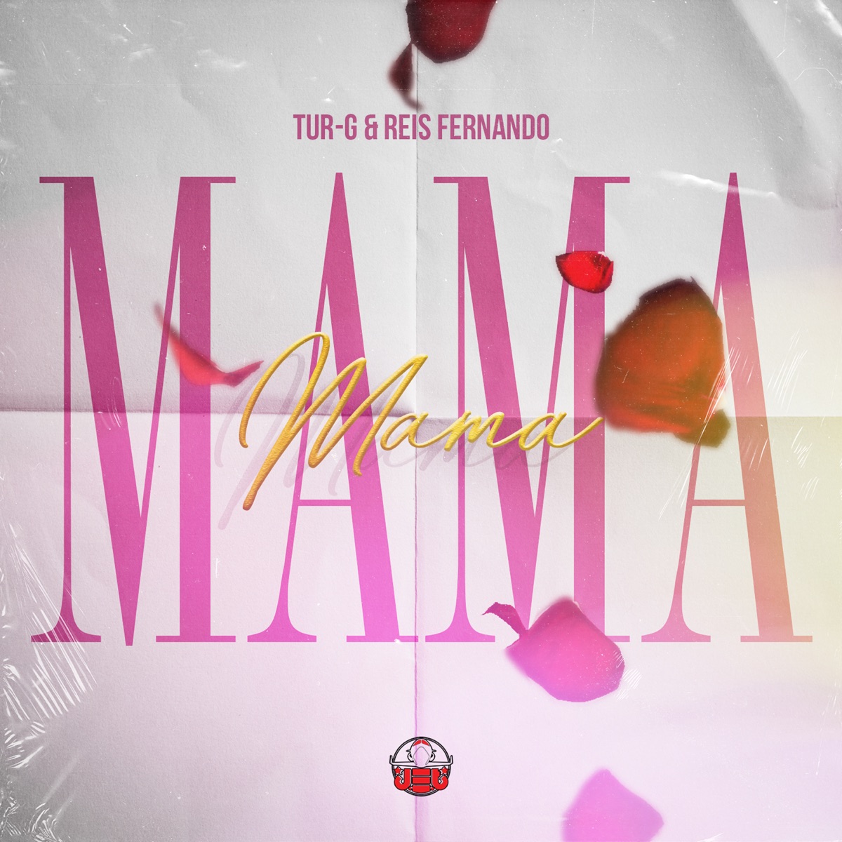 Mama - Single by Tur-G & Reis Fernando album cover