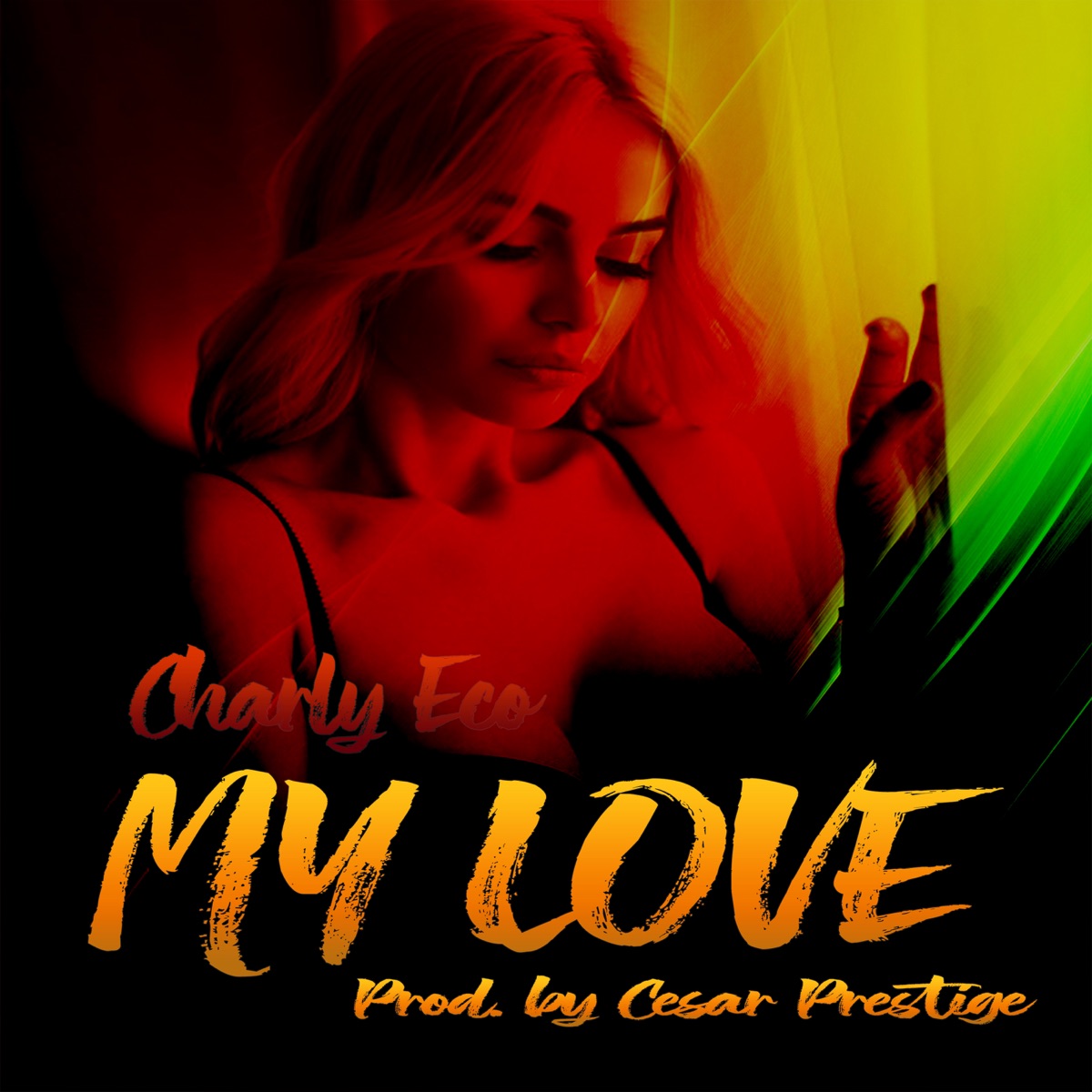 My Love - Single by Cesar Prestige & Charly Eco album cover