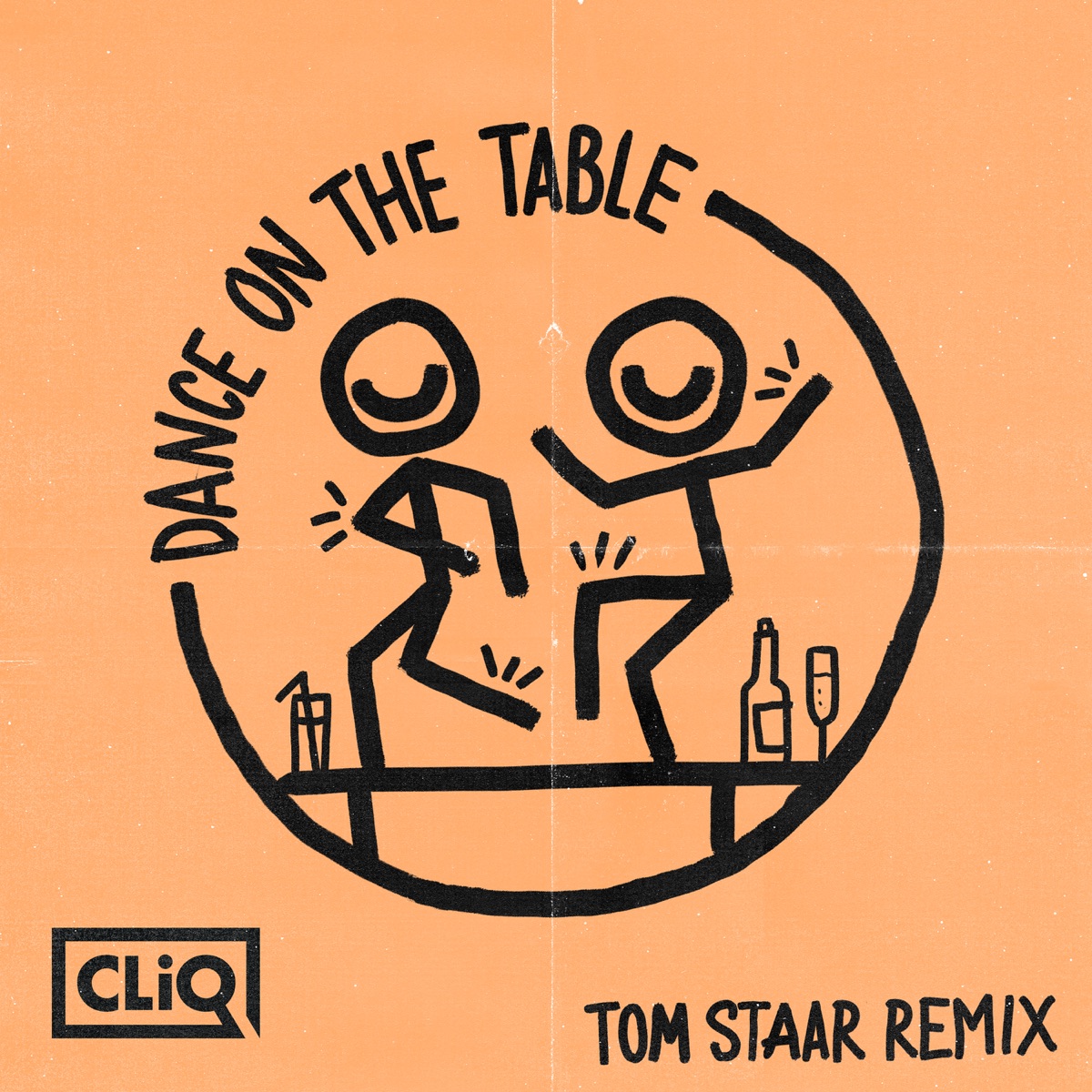 Dance on the Table (feat. Caitlyn Scarlett, Kida Kudz & Double S) [Tom Staar Remix] - Single by CLiQ album cover