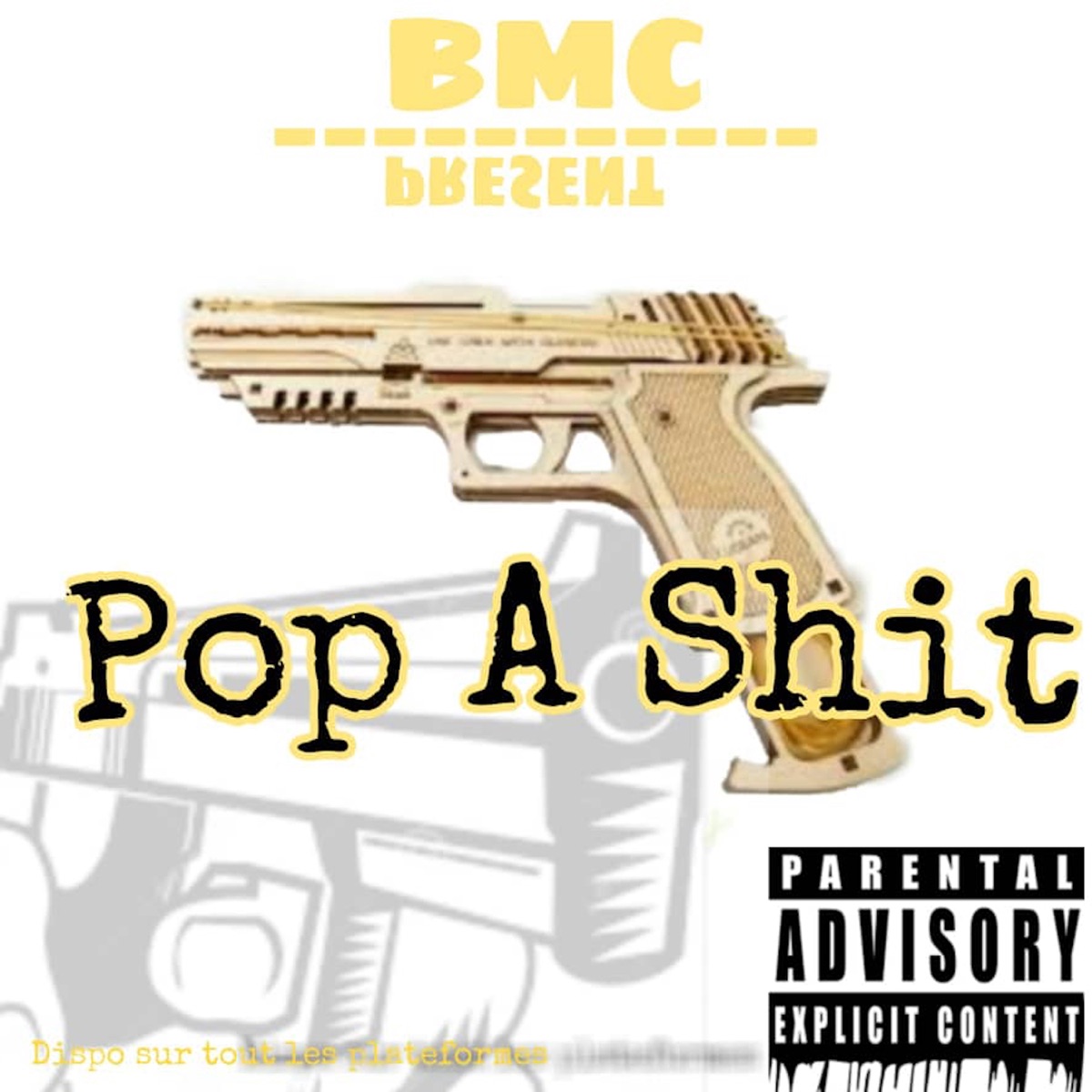 Pop a Shit - Single by BMC album cover
