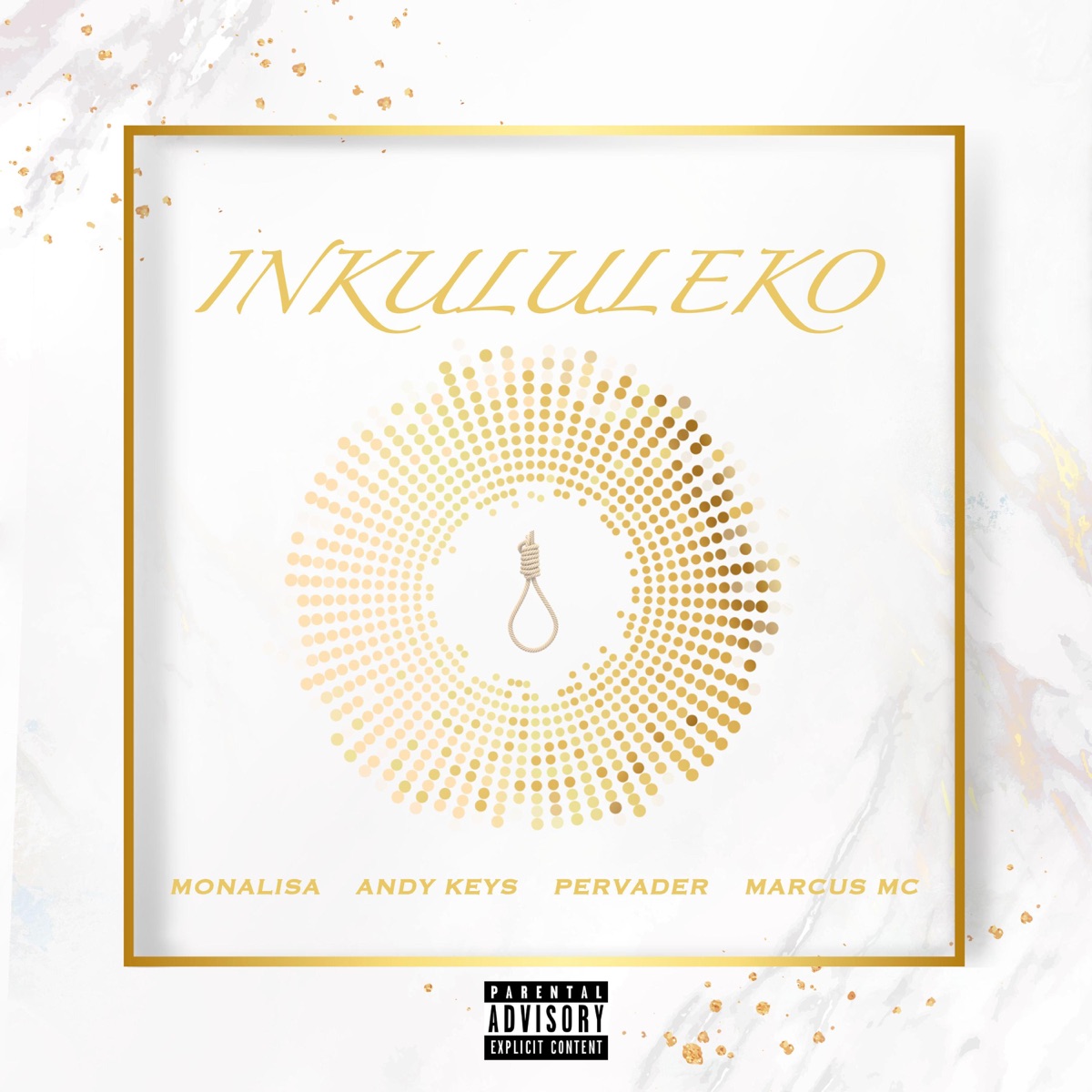 Inkululeko (feat. Andy Keys, Marcus MC & Pervader) - Single by Monalisa album cover