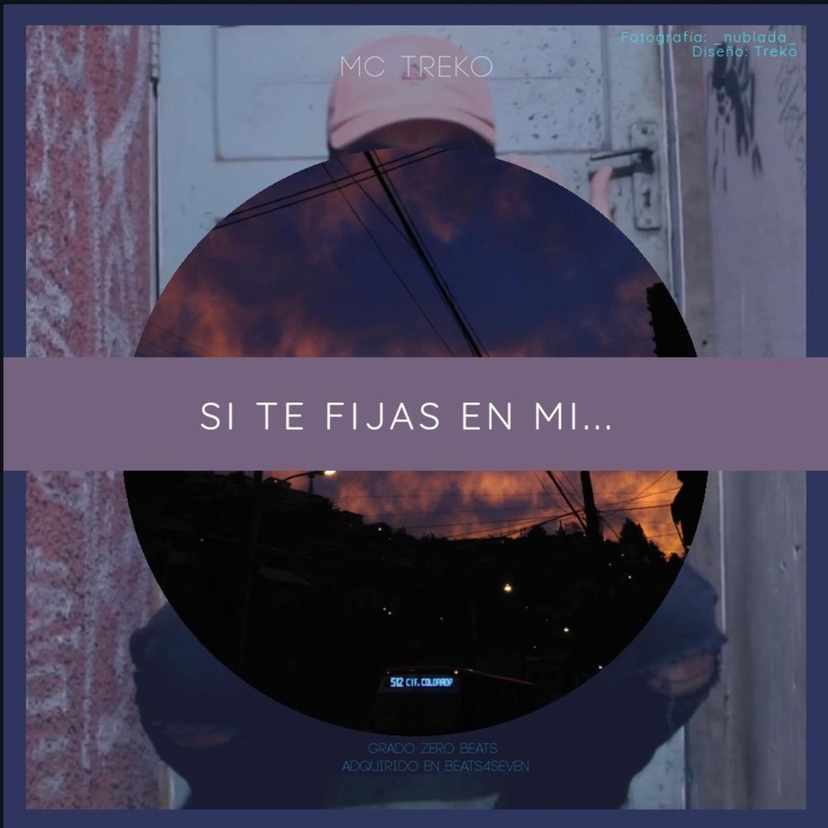 Si Te Fijas En Mí (Gradozero Beats) - Single by Mc Treko & Treko EKZ album cover