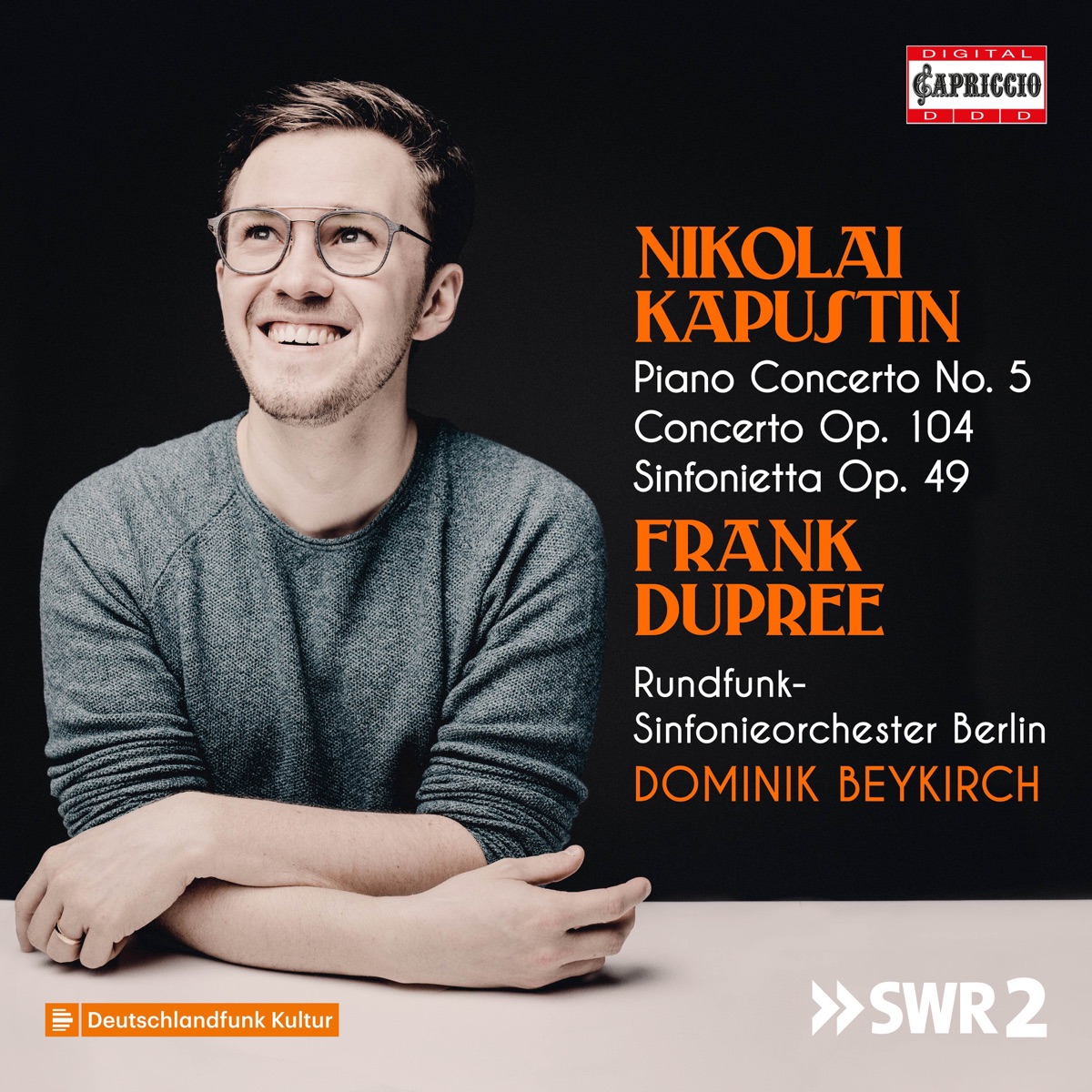 Kapustin: Piano Concerto No. 5, Op. 72, Concerto for 2 Pianos & Percussion, Op. 104 & Sinfonietta for Piano 4-Hands, Op. 49 by Frank Dupree album cover