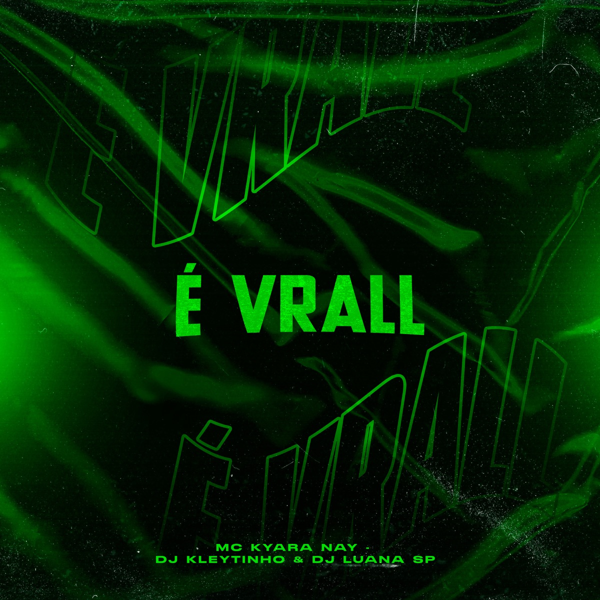 É Vrall - Single by Mc Kyara Nay, DJ Kleytinho & DJ Luana SP album cover
