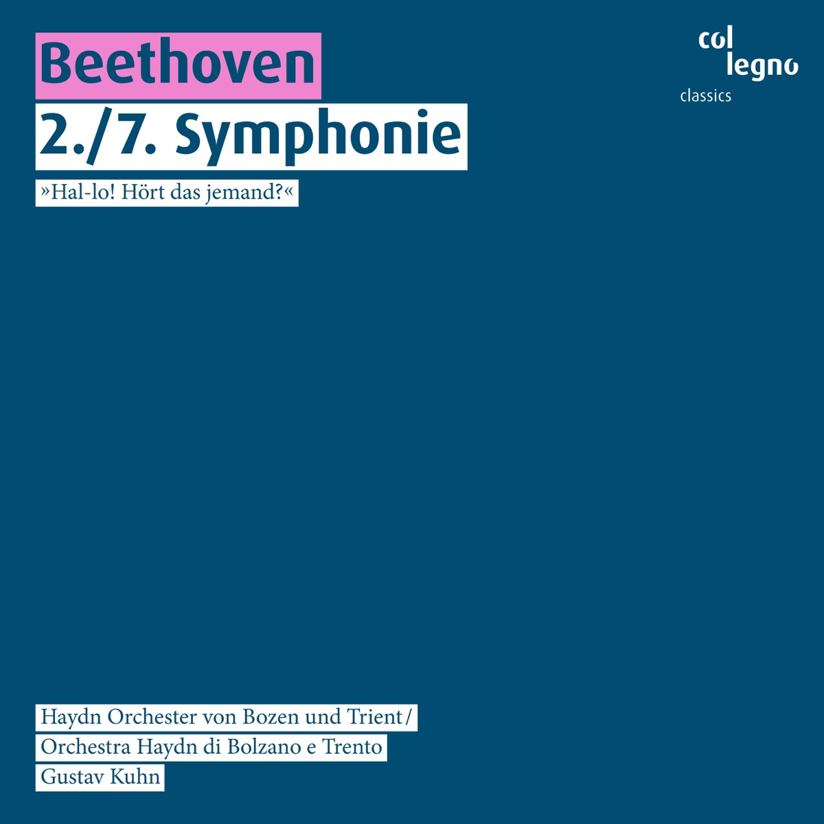Beethoven: 2./7. Symphonie by Haydn Orchester von Bozen und Trient & Gustav Kuhn album cover