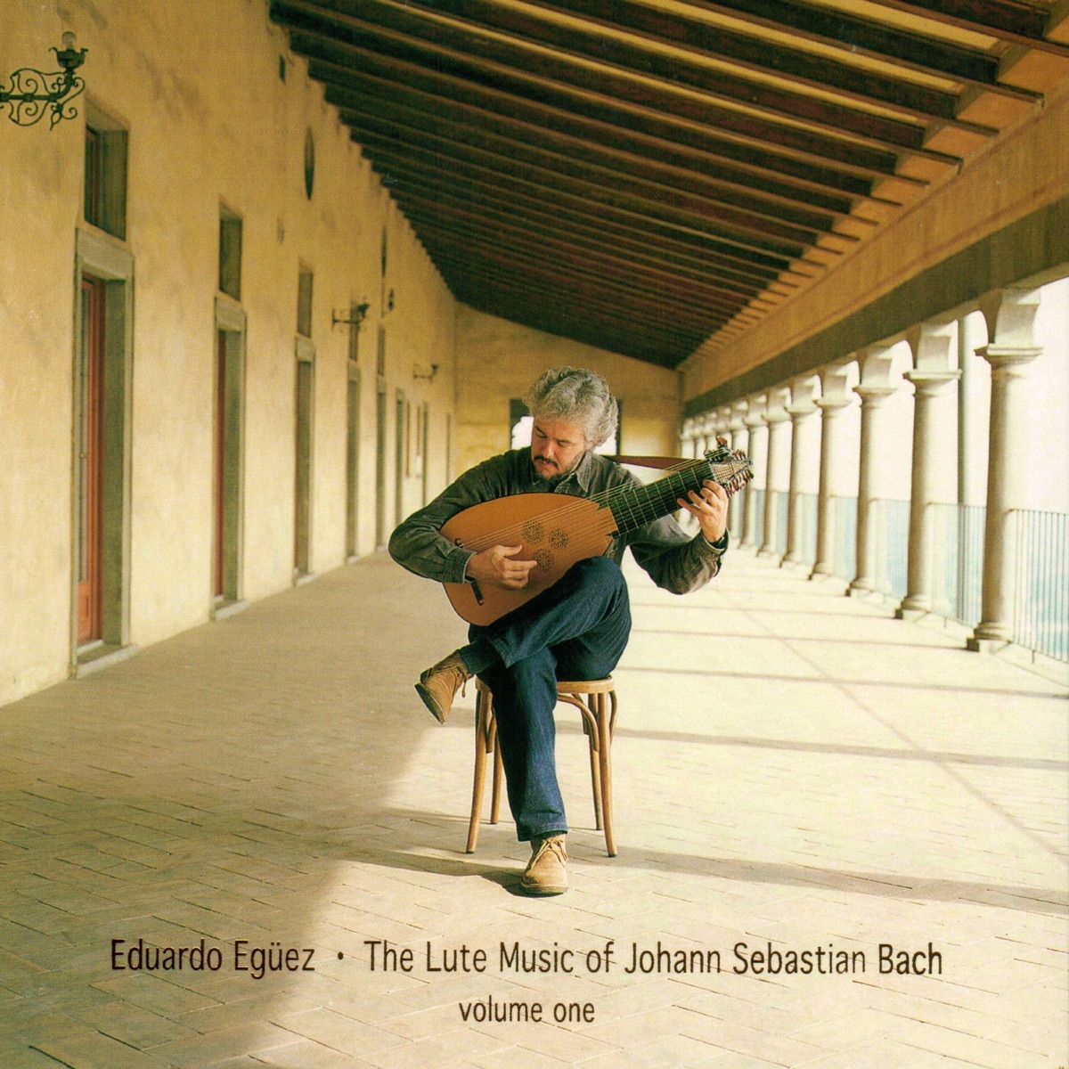 The Lute Music Of Johann Sebastian Bach, Vol. 1 by Eduardo Egüez album cover