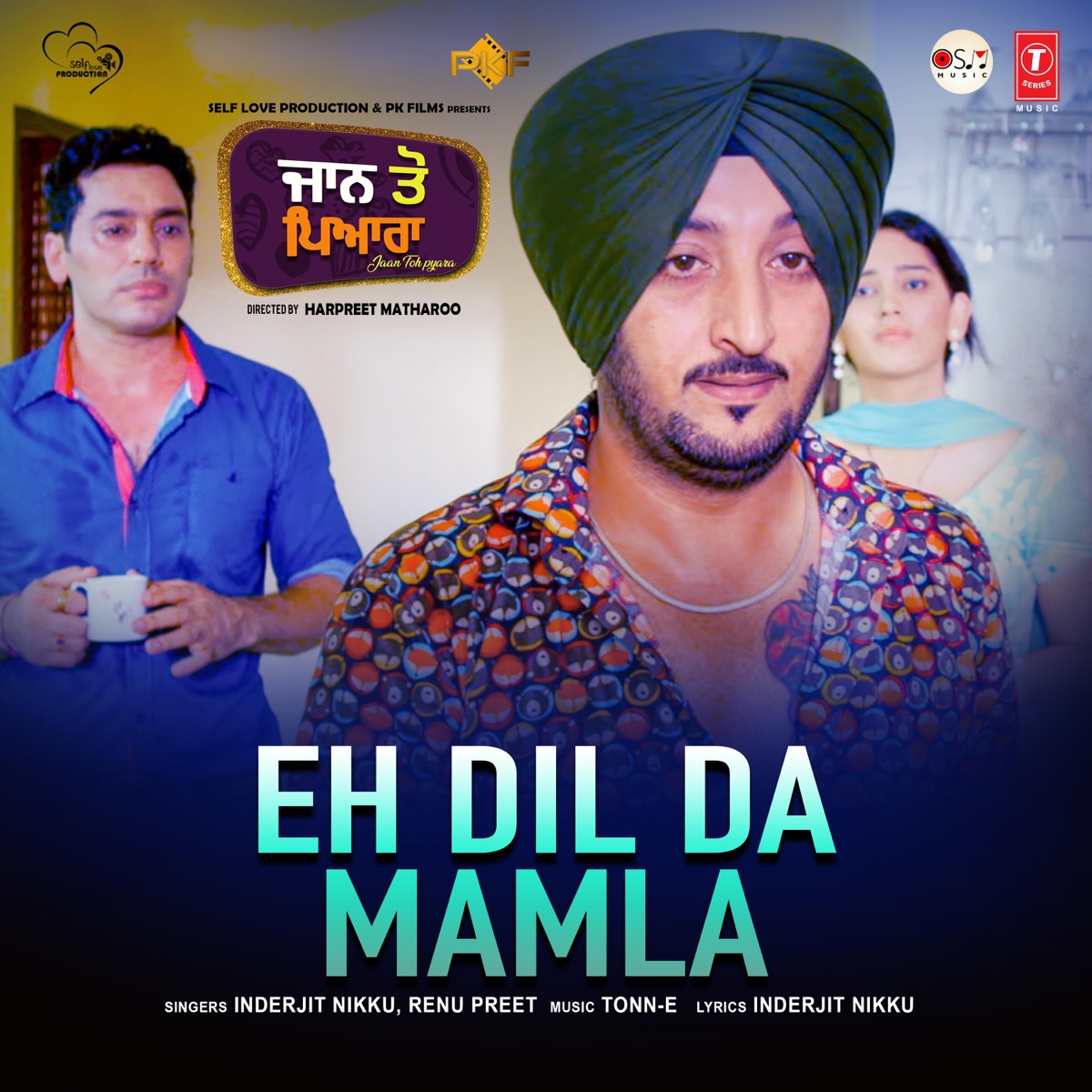 Eh Dil Da Mamla (From "Jaan Toh Pyara") - Single by Inderjeet Nikku, Renu Preet & Tonn-E album cover
