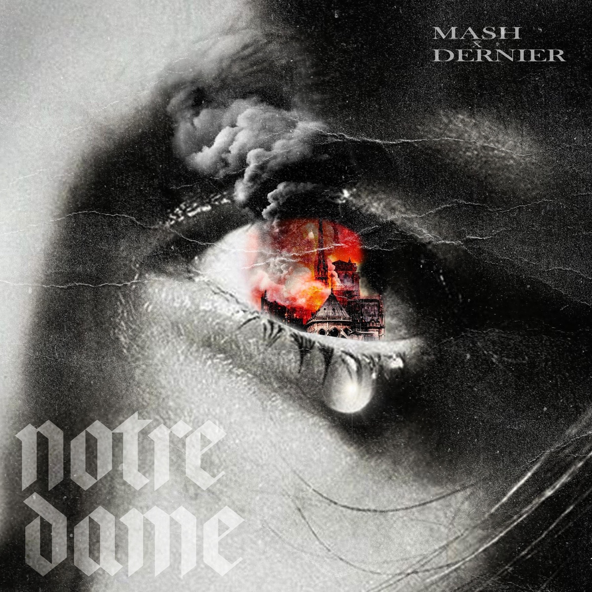 Notre Dame (feat. Dernier) - Single by Mash album cover