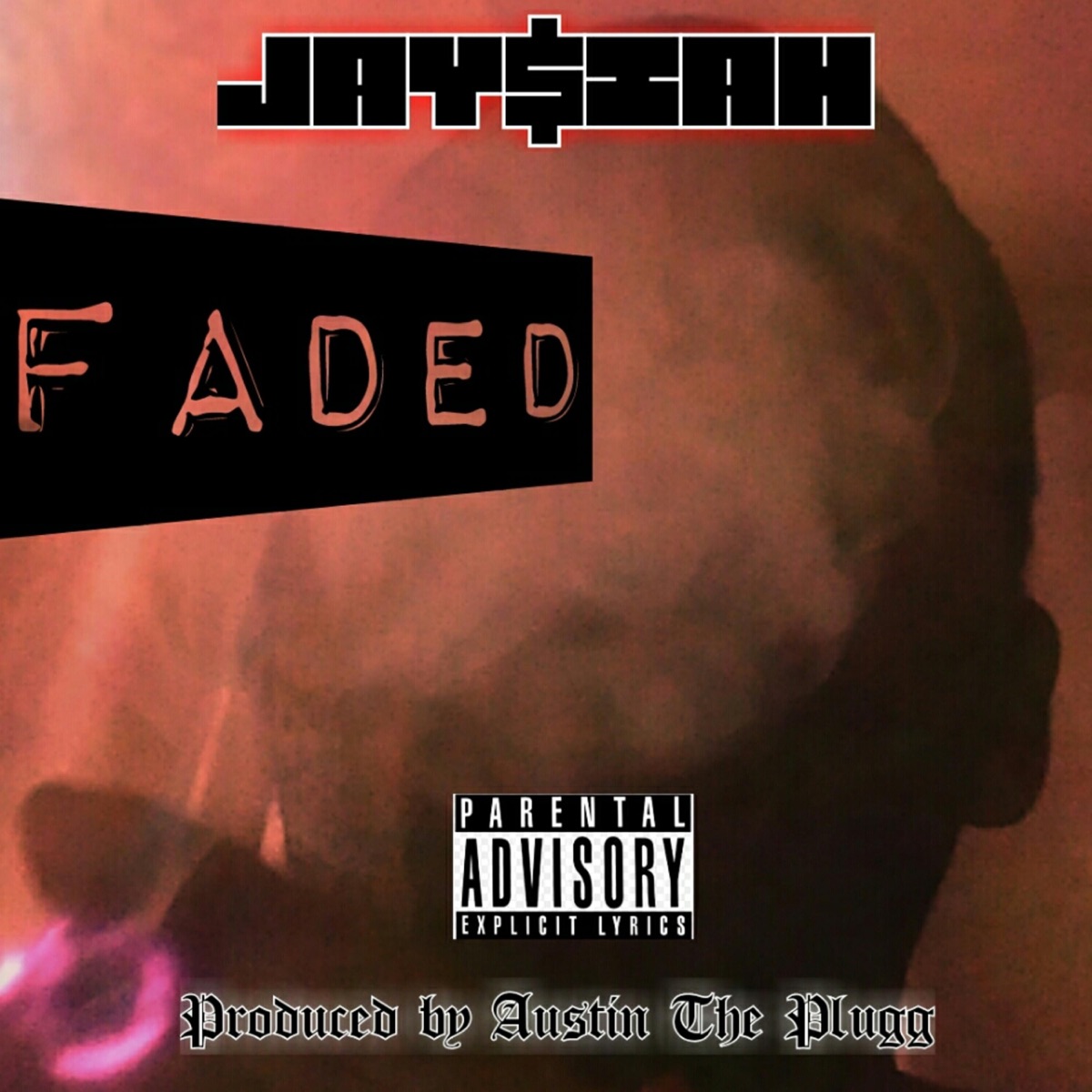 Faded - Single by Jay$iah album cover