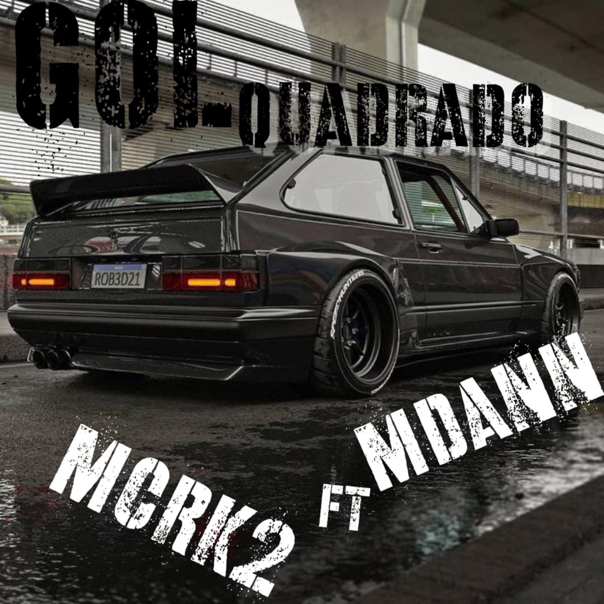 Gol Quadrado (feat. M. Dann) - Single by Mc Rk2 album cover