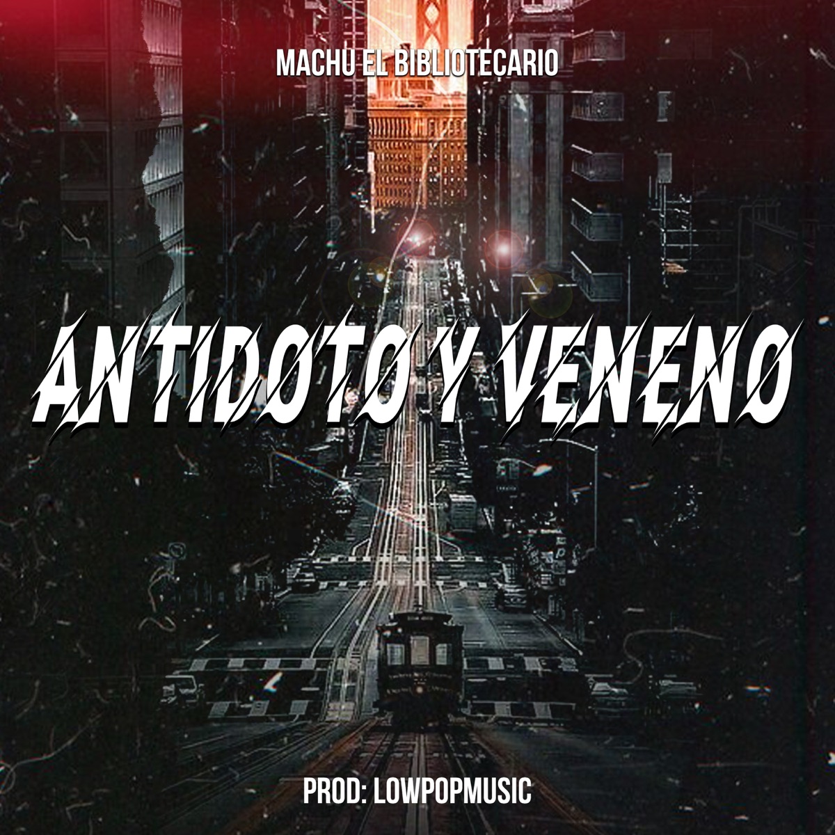 Antidoto y veneno - Single by Machu el Bibliotecario album cover