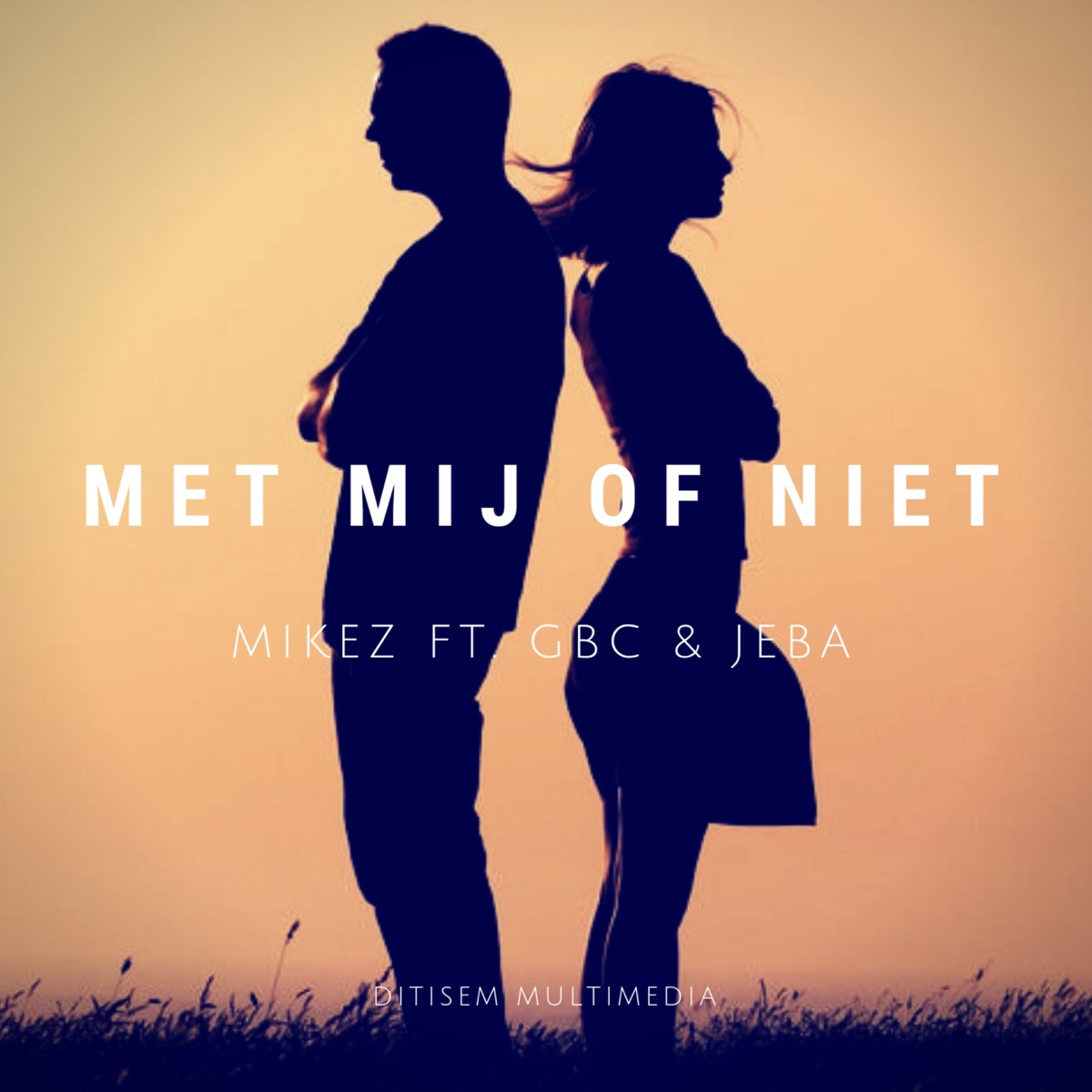 Met mij of niet (feat. GBC & Jeba) - Single by MikeZ album cover